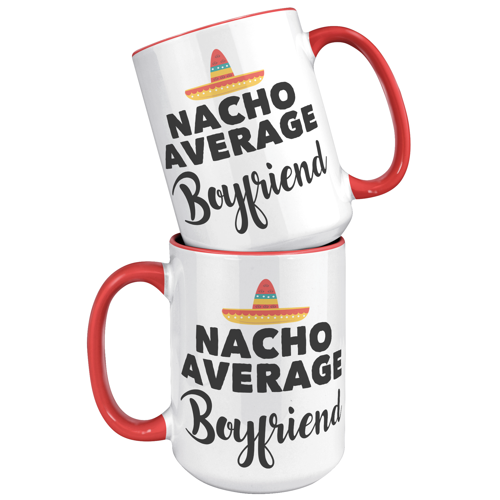 15oz_Accent_Mug_-_Nacho_Average_Boyfrien_15oz_Accent_FrontBack_Red_Mockup.png