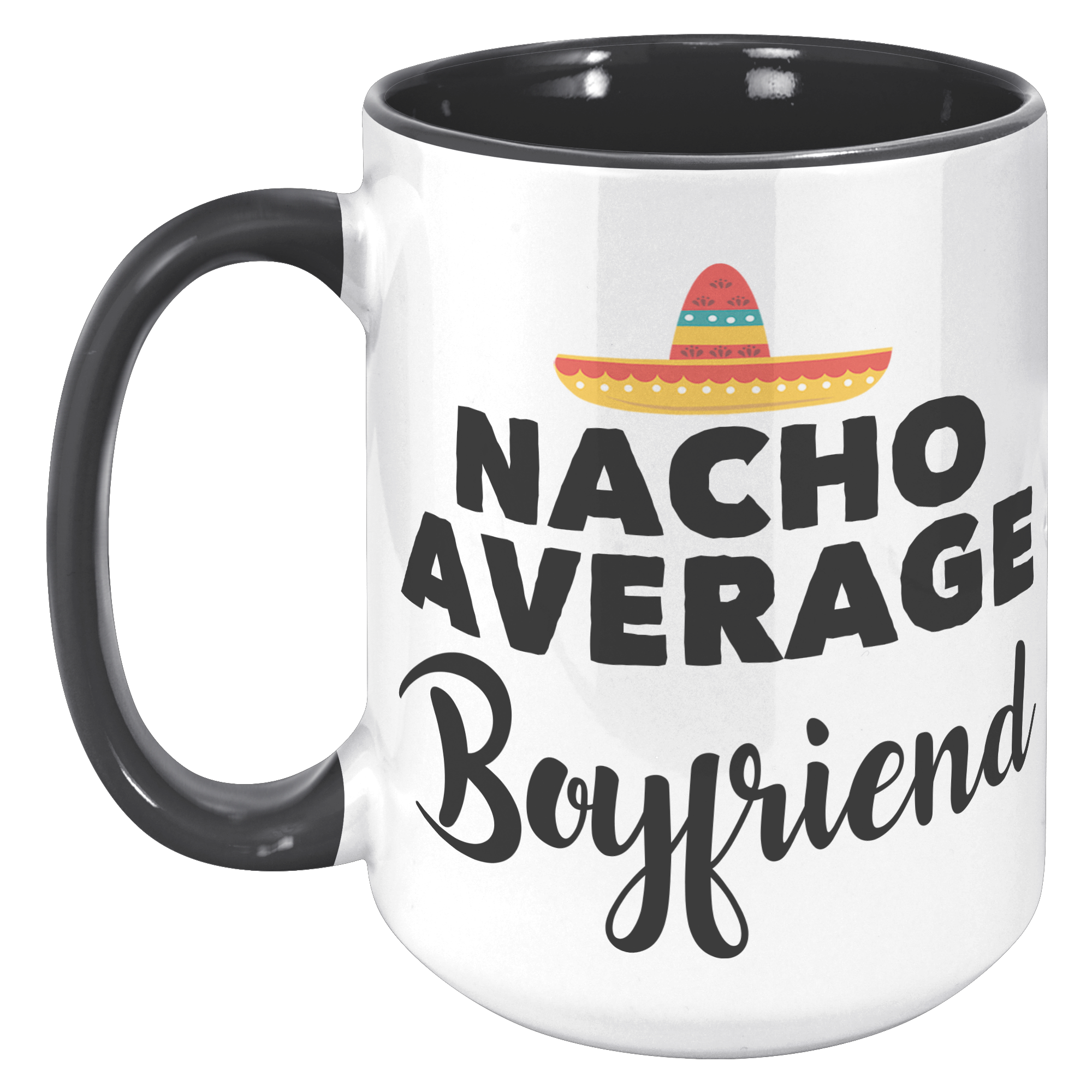 15oz_Accent_Mug_-_Nacho_Average_Boyfrien_15oz_Accent_LH_Black_Mockup.png