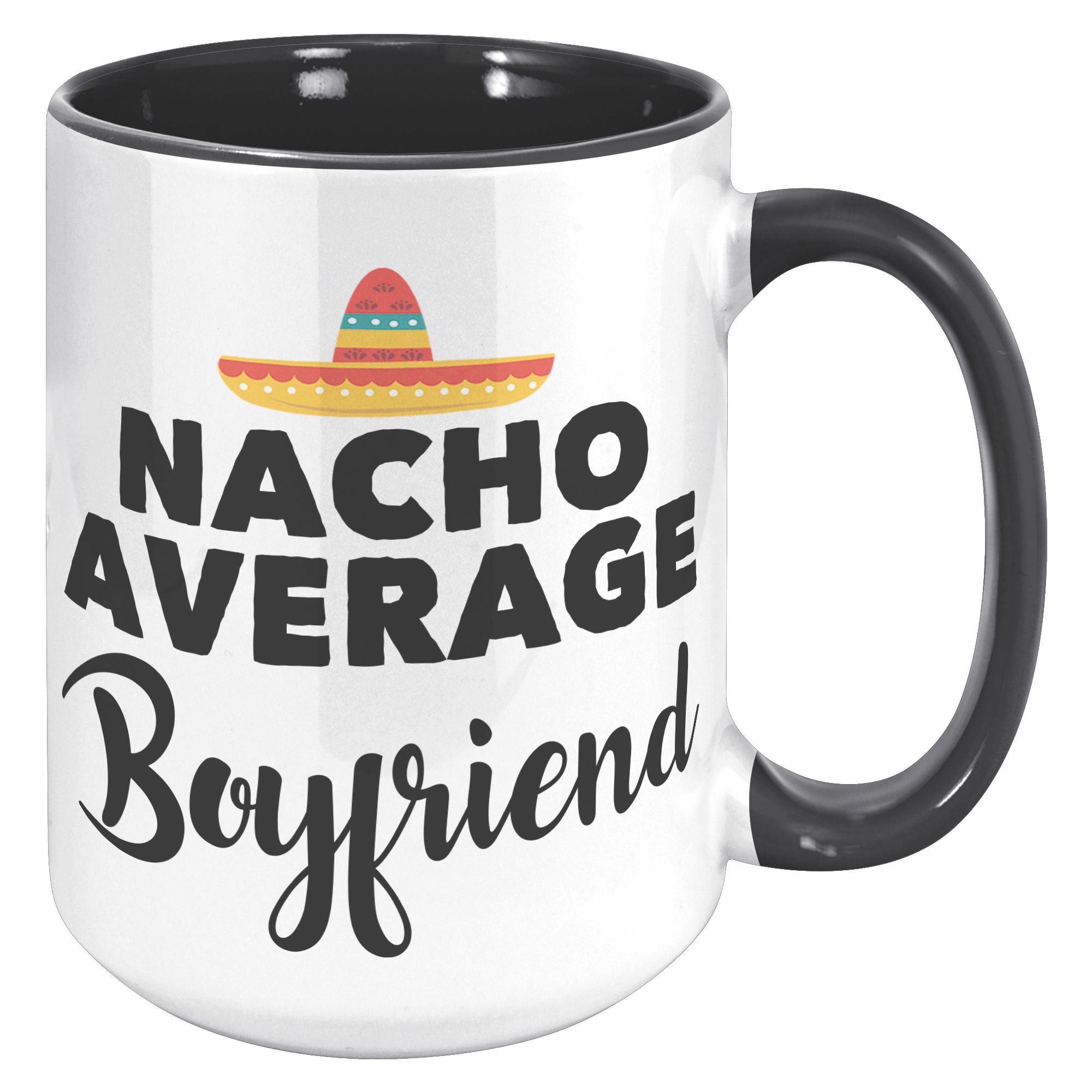 15oz_Accent_Mug_-_Nacho_Average_Boyfrien_15oz_Accent_RH_Black_Mockup.png