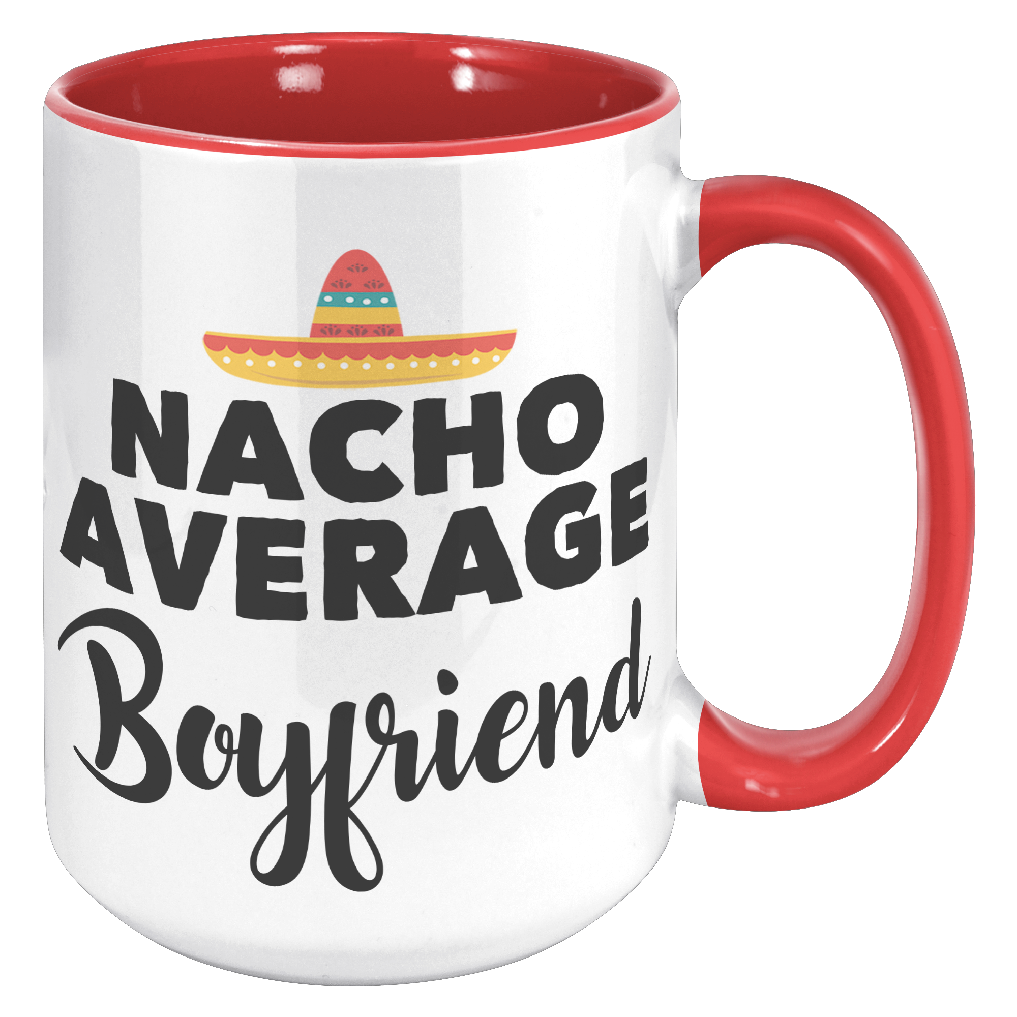 15oz_Accent_Mug_-_Nacho_Average_Boyfrien_15oz_Accent_RH_Red_Mockup.png