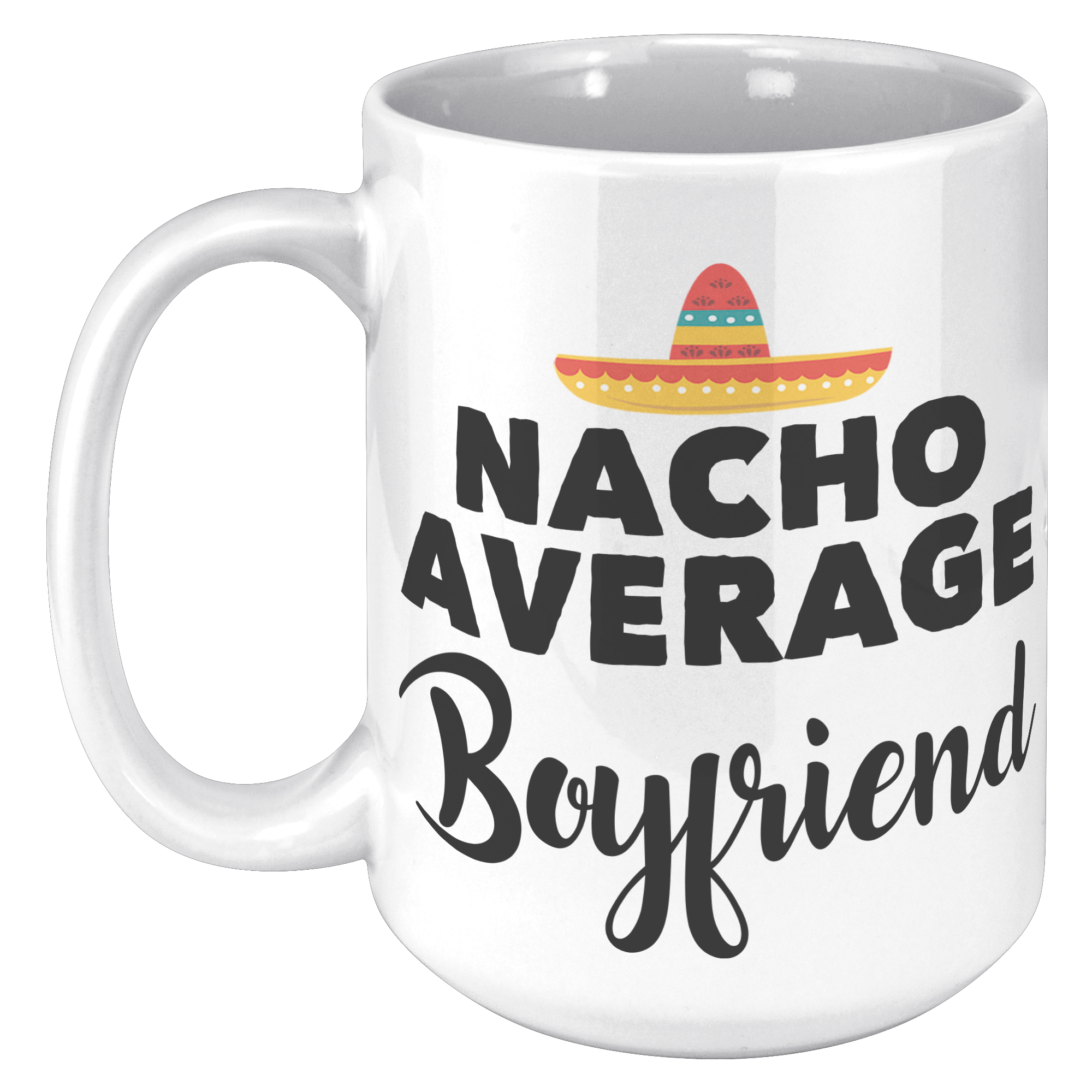 15oz_Accent_Mug_-_Nacho_Average_Boyfrien_15oz_LH_Mockup.png