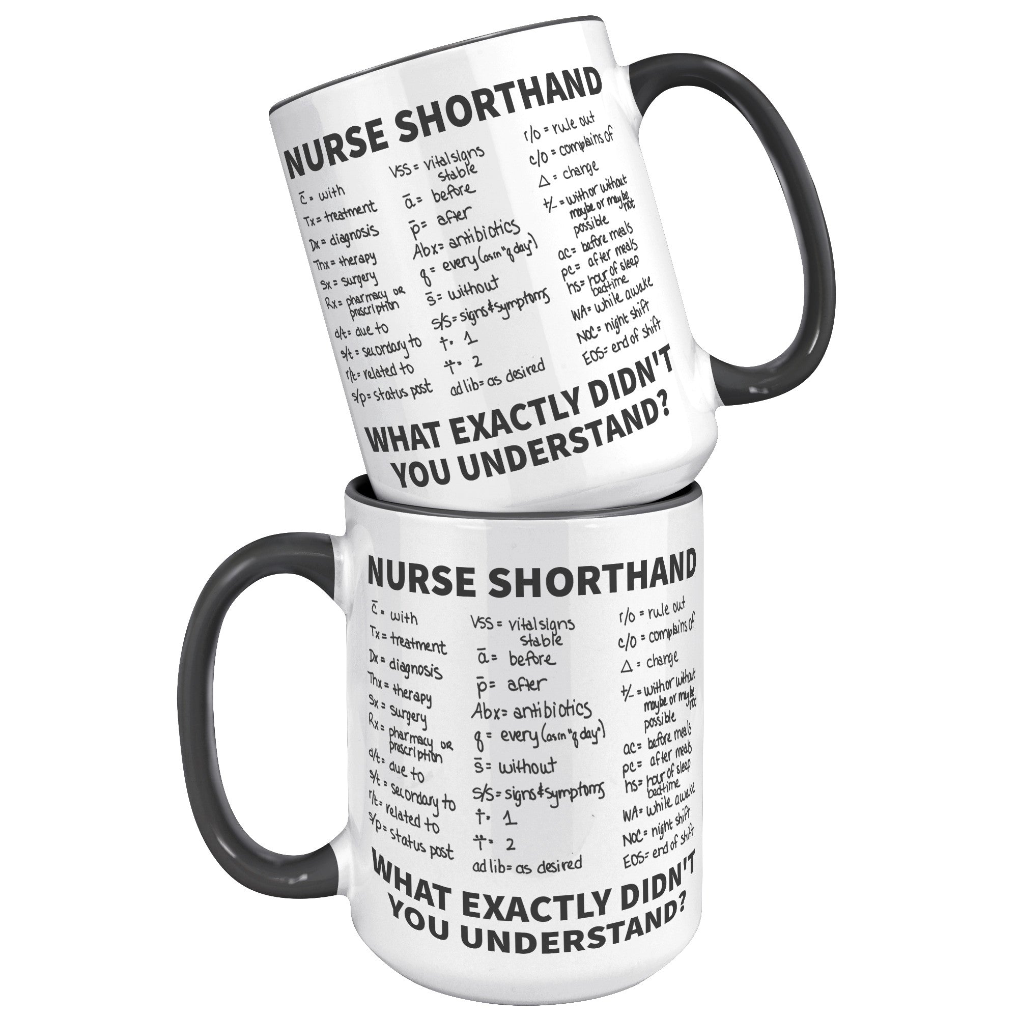 15oz Accent Mug - Nurse Shorthand