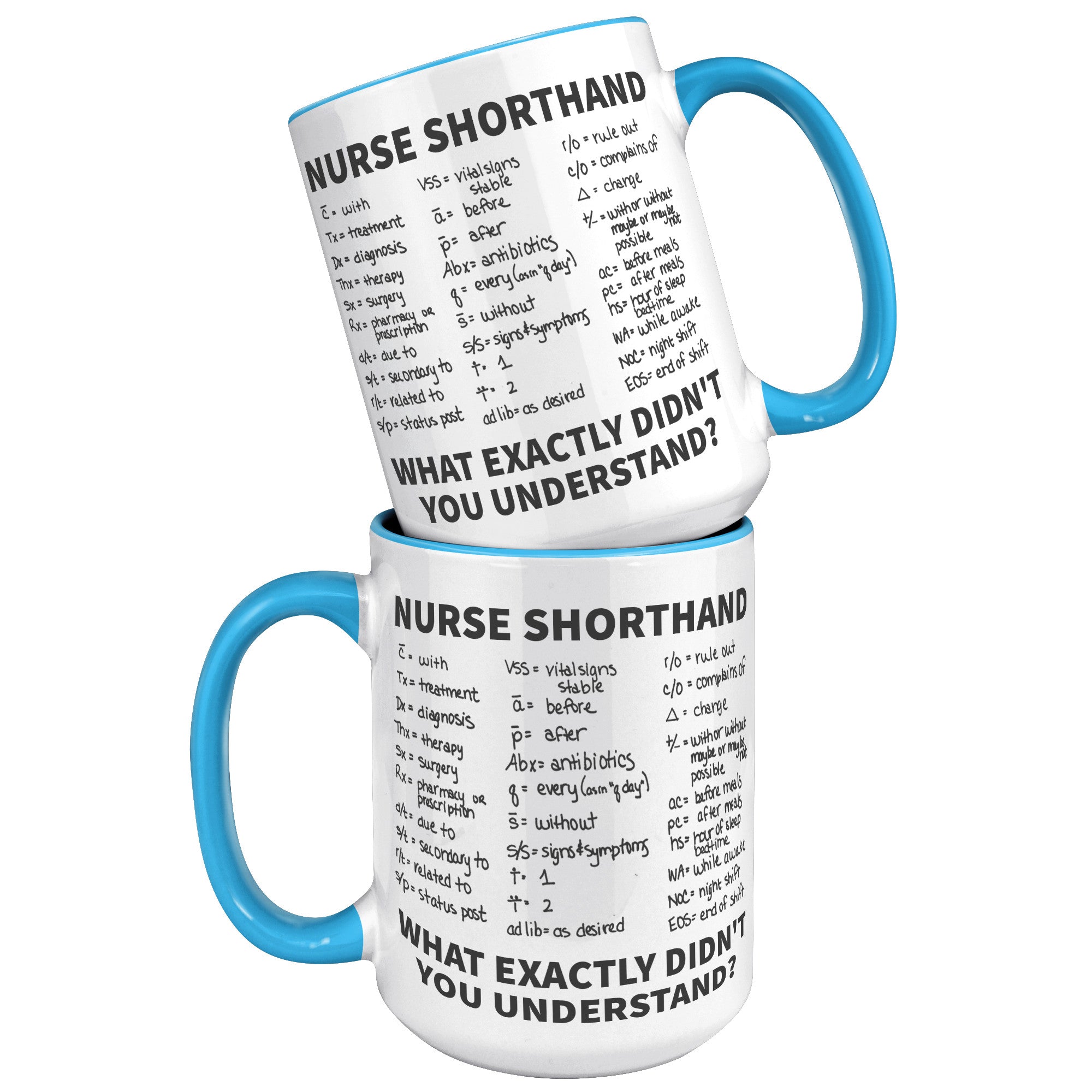 15oz Accent Mug - Nurse Shorthand