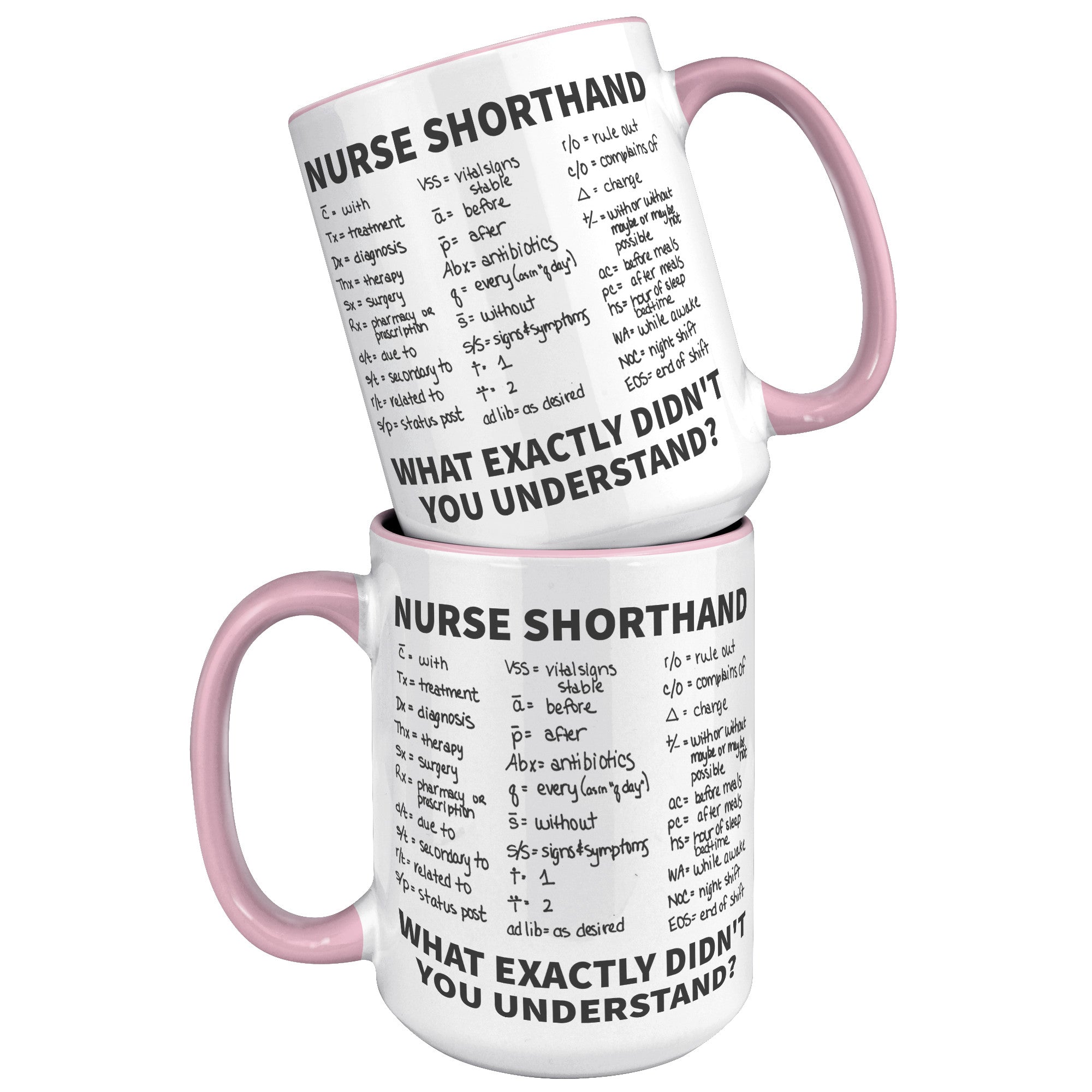 15oz Accent Mug - Nurse Shorthand