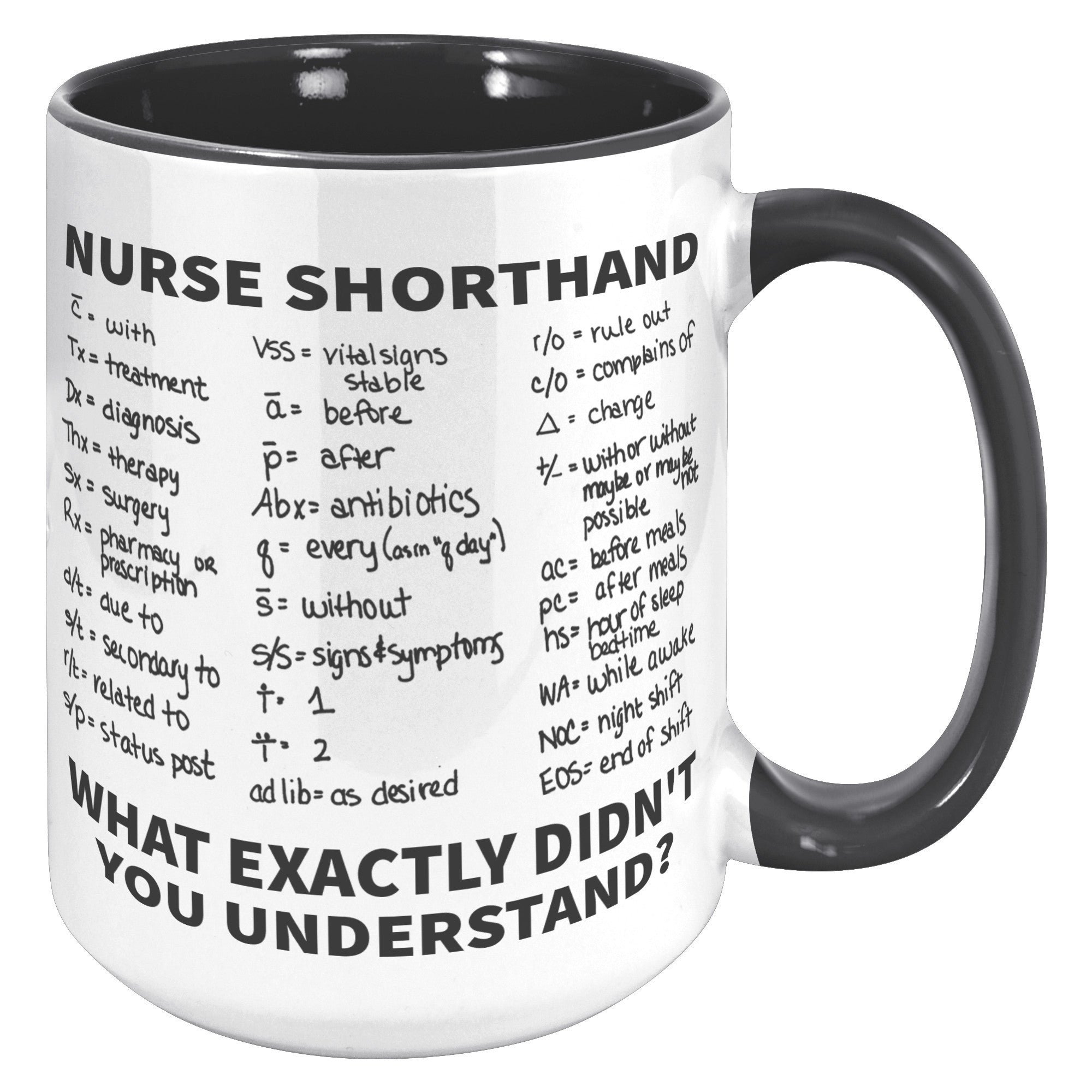 15oz Accent Mug - Nurse Shorthand