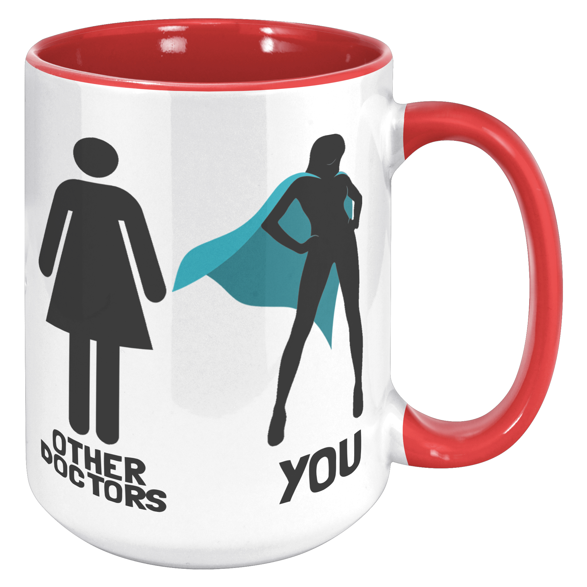 15oz_Accent_Mug_-_Other_Doctors_You_Woma_15oz_Accent_RH_Red_Mockup.png
