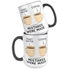 15oz Accent Mug - Paint Water Mistakes Were Made
