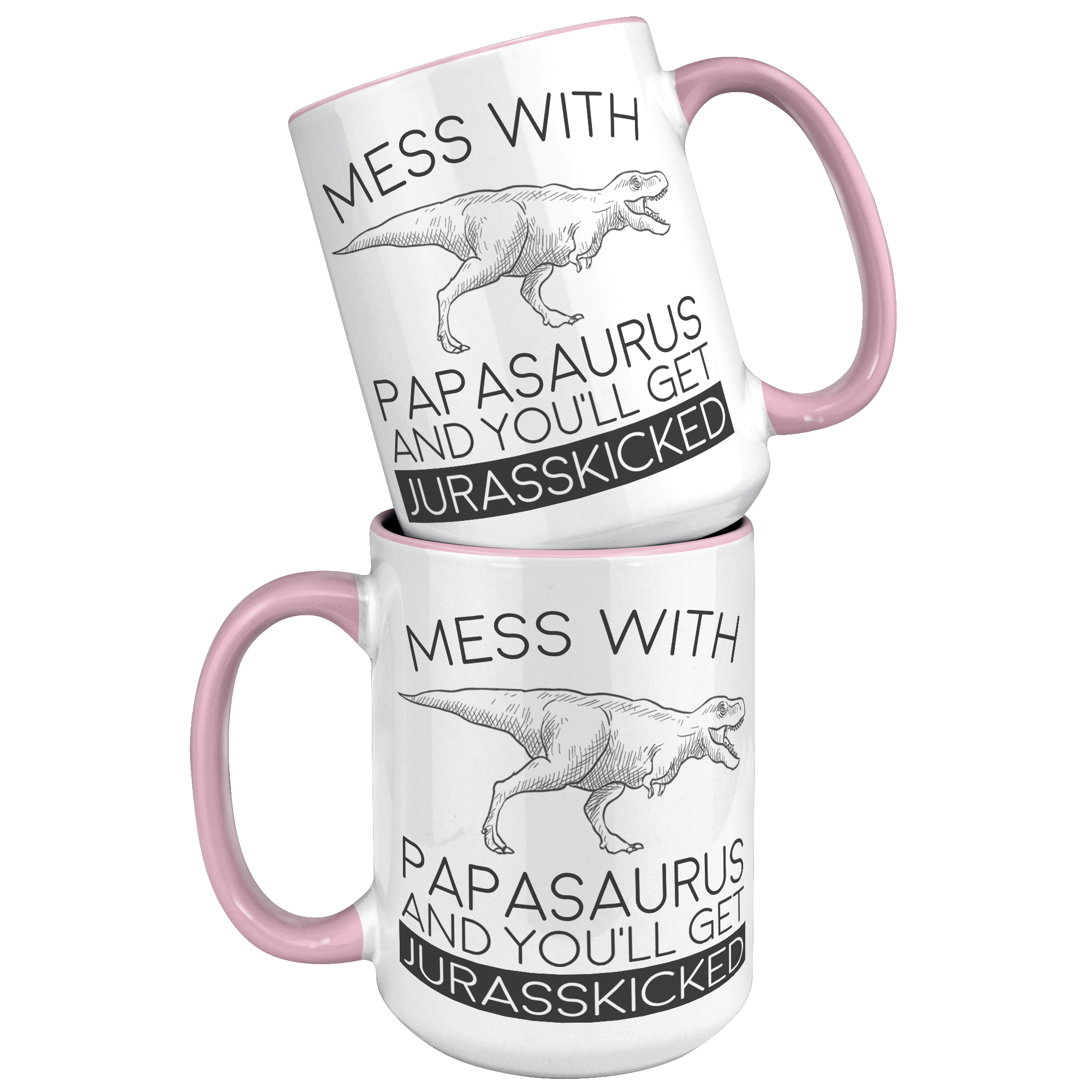 15oz_Accent_Mug_-_Papasaurus_Jurasskicke_15oz_Accent_FrontBack_Pink_Mockup.png
