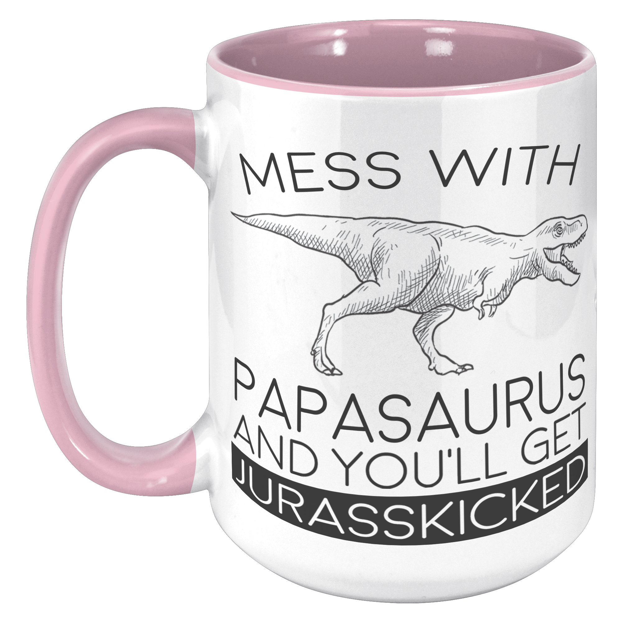 15oz_Accent_Mug_-_Papasaurus_Jurasskicke_15oz_Accent_LH_Pink_Mockup.png