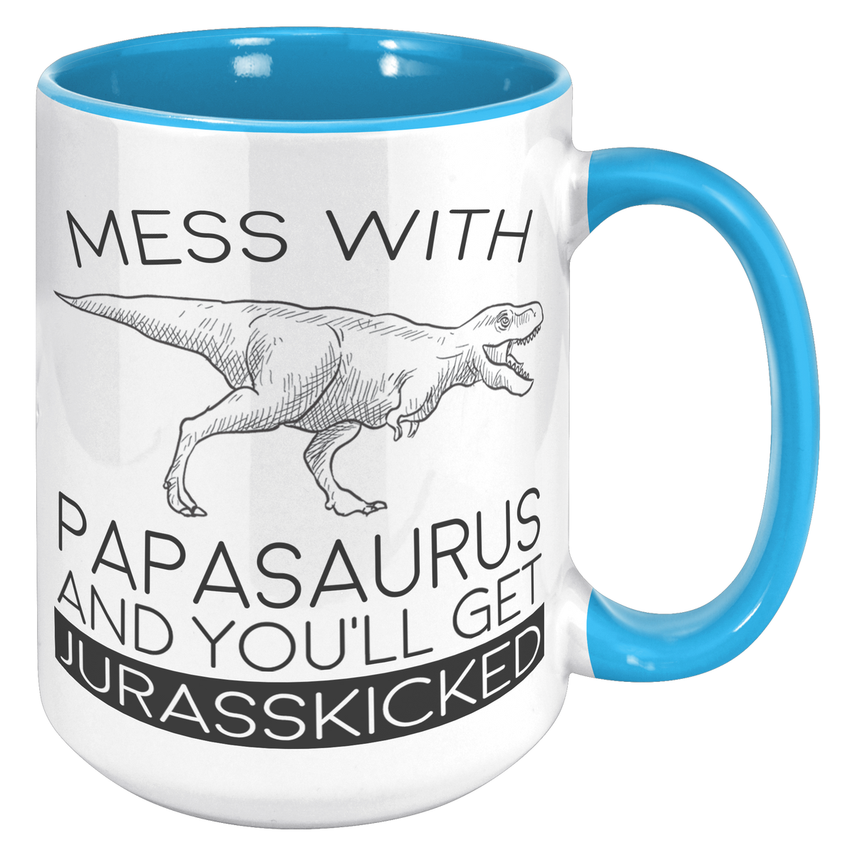 15oz_Accent_Mug_-_Papasaurus_Jurasskicke_15oz_Accent_RH_Blue_Mockup.png