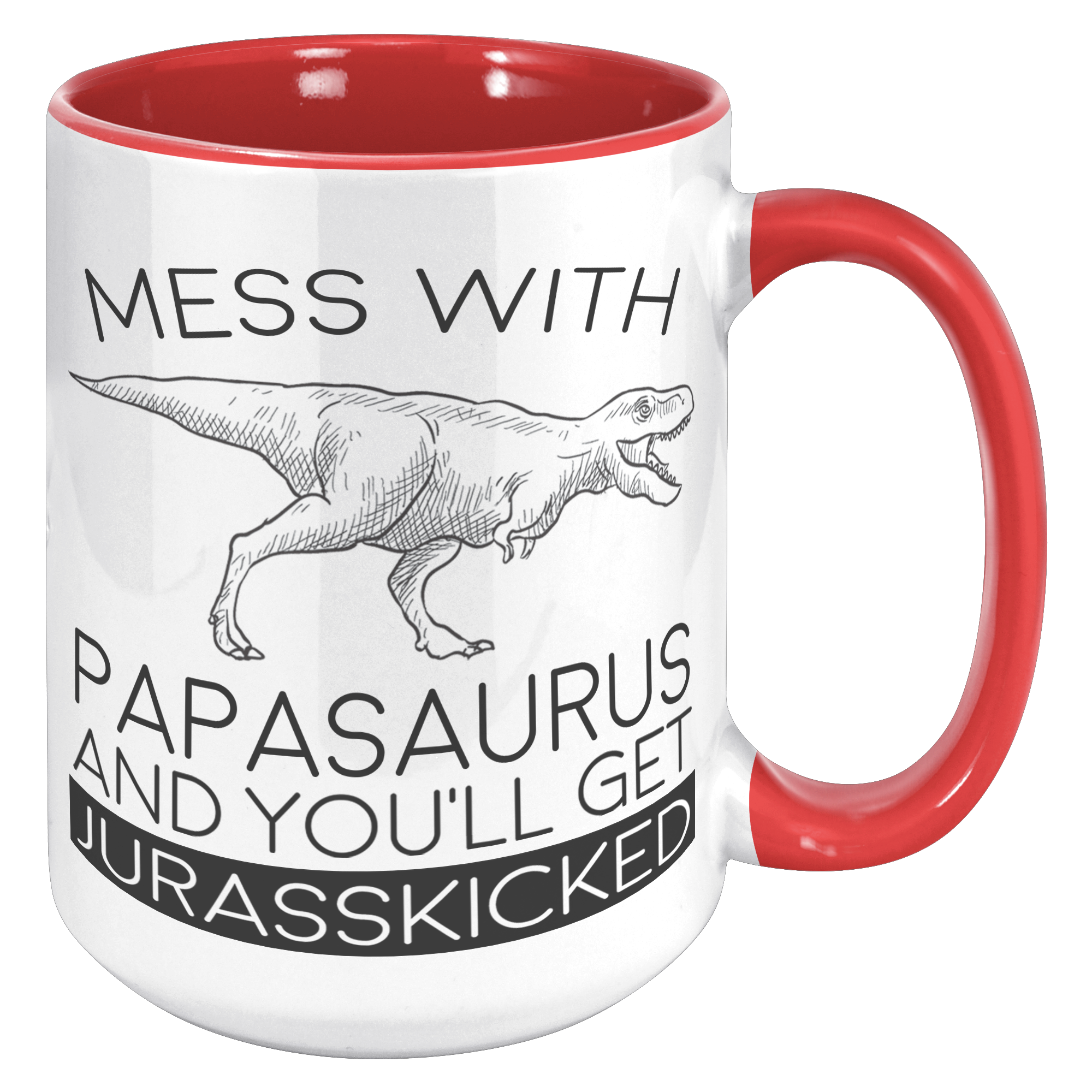 15oz_Accent_Mug_-_Papasaurus_Jurasskicke_15oz_Accent_RH_Red_Mockup.png