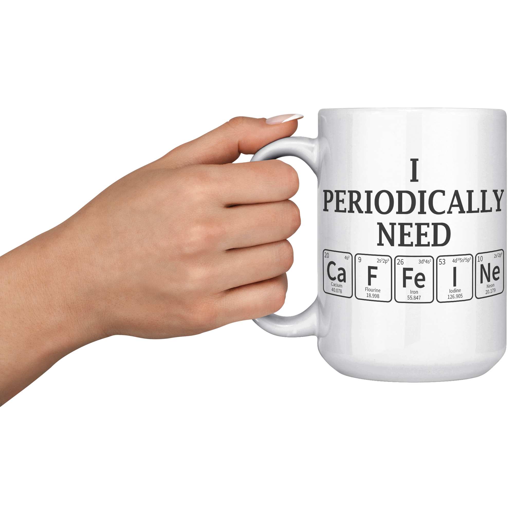 15oz_Accent_Mug_-_Periodically_Need_Caff_LH_Model_Mockup.png