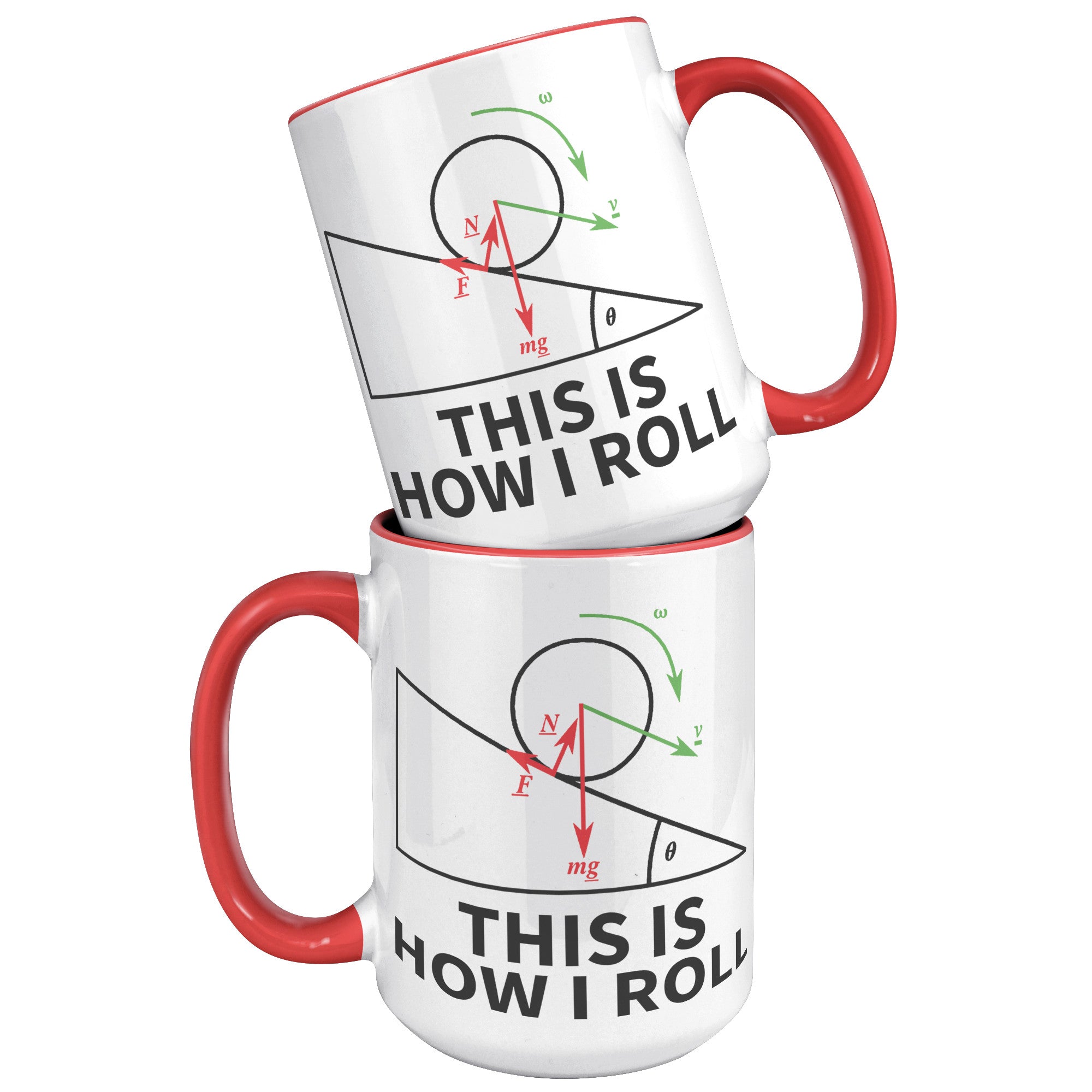 15oz Accent Mug - Physics This Is How I Roll