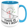 15oz Accent Mug - Physics This Is How I Roll