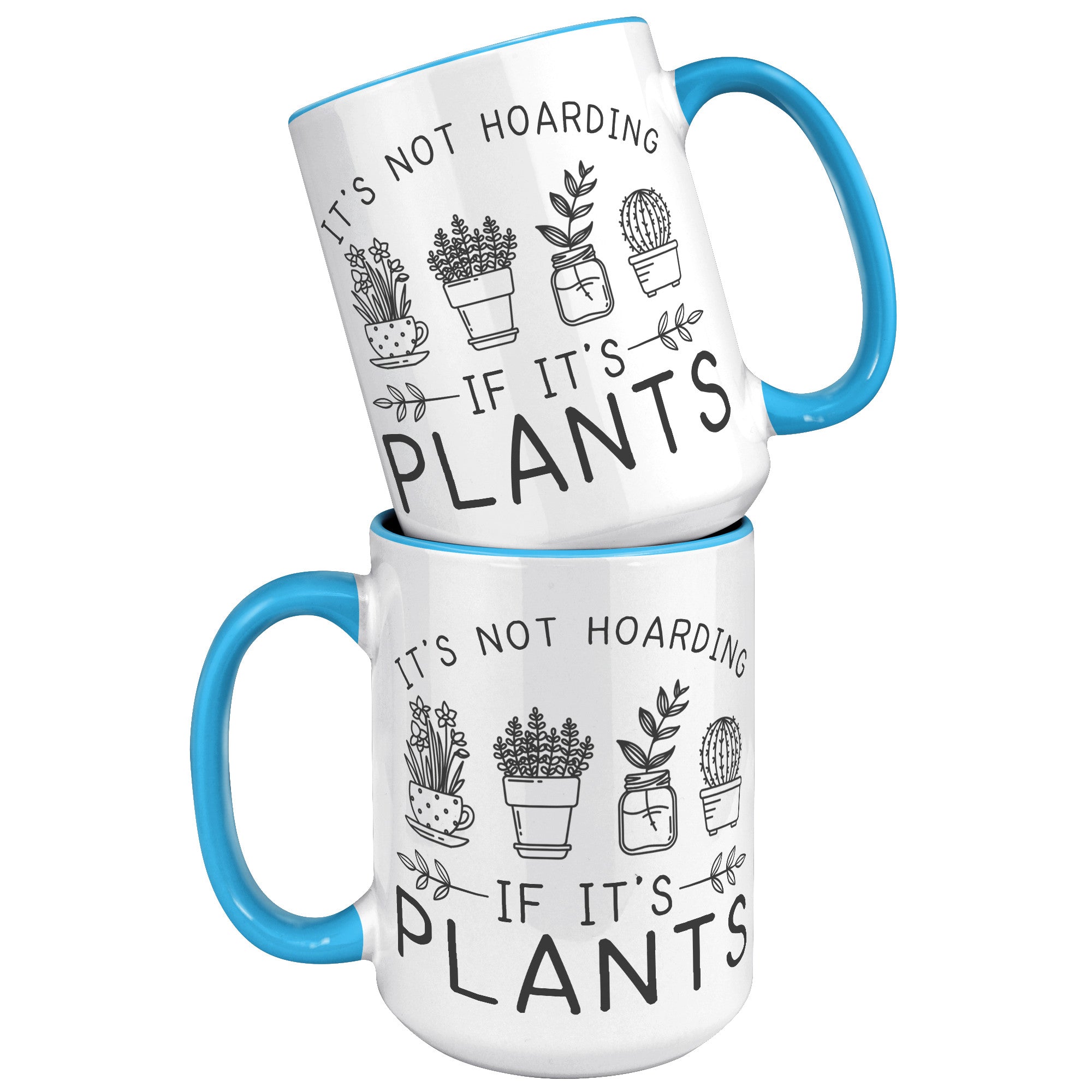 15oz Accent Mug - Plant Hoarding