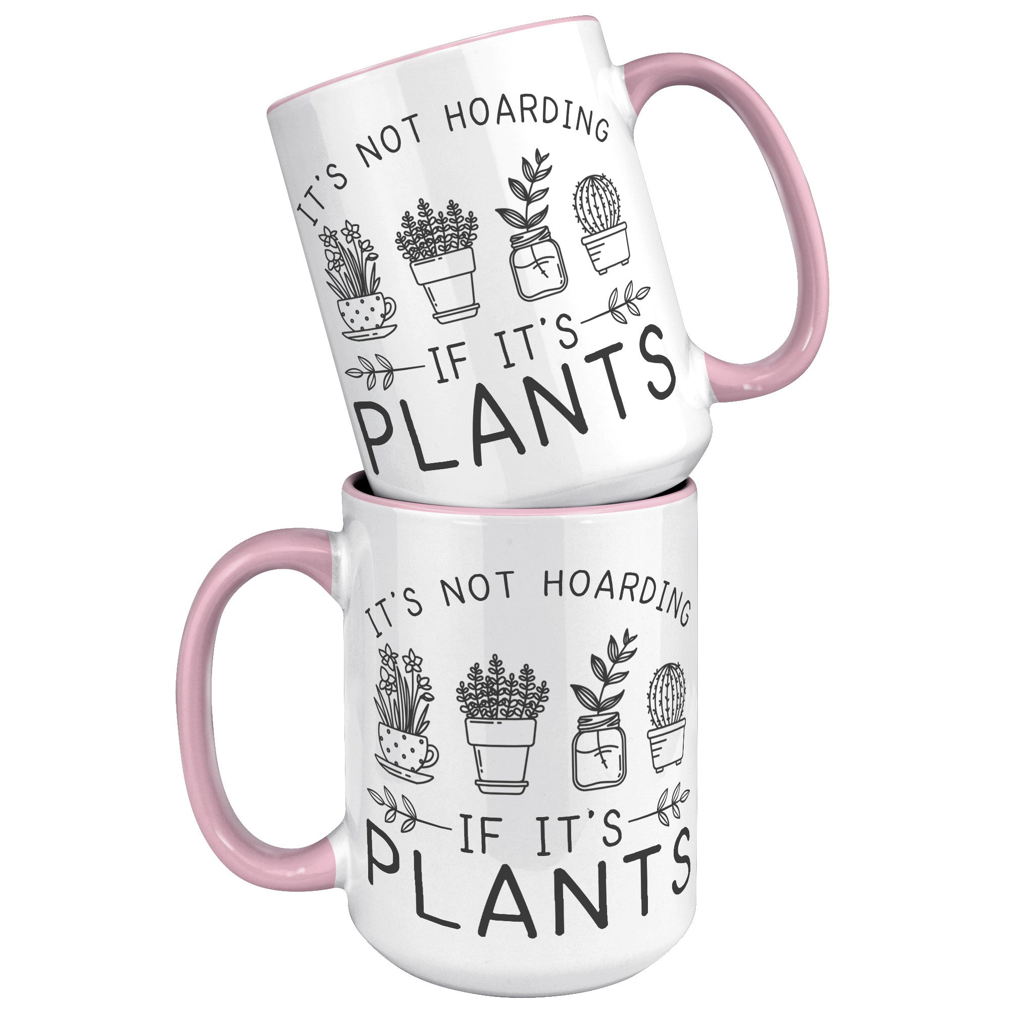 15oz Accent Mug - Plant Hoarding