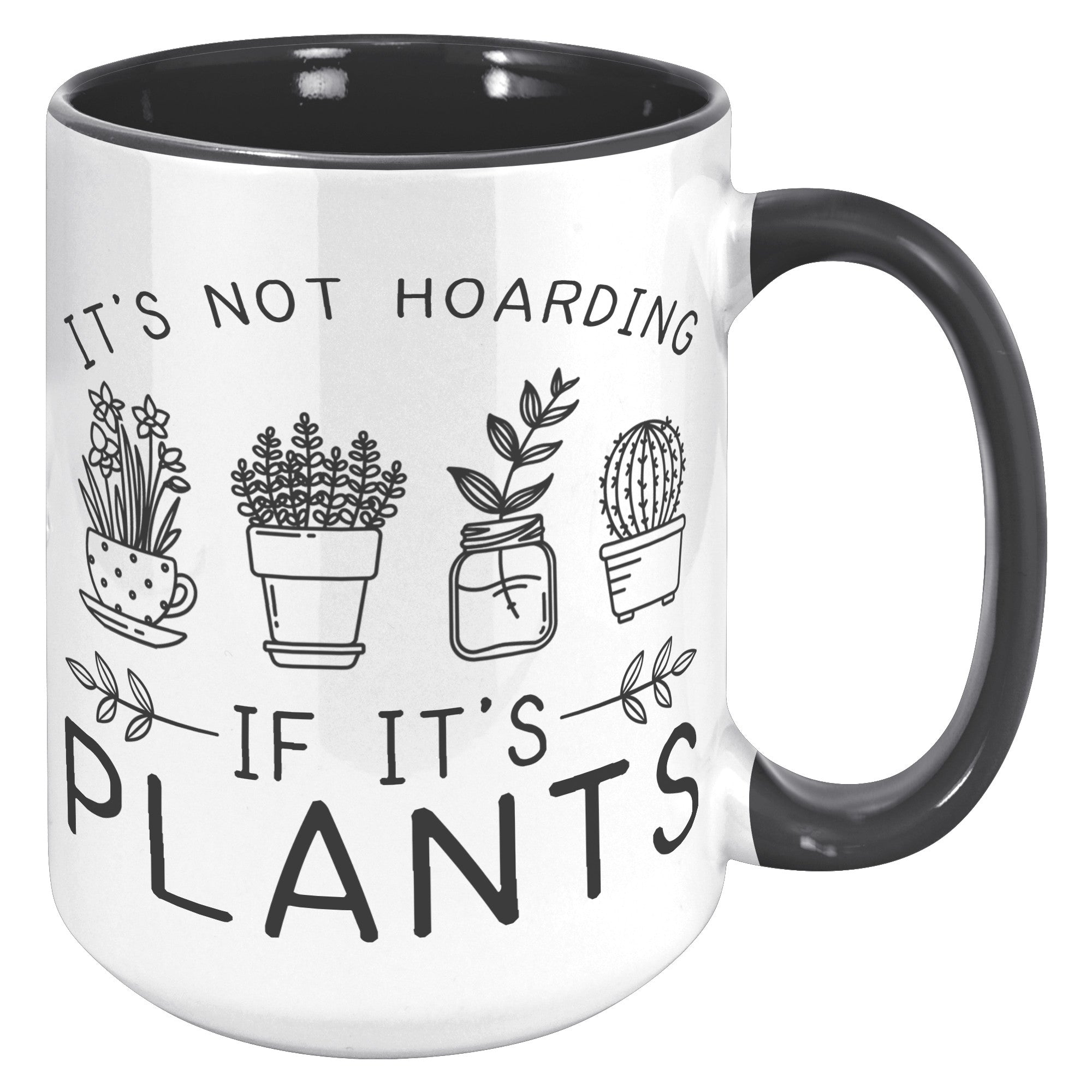 15oz Accent Mug - Plant Hoarding