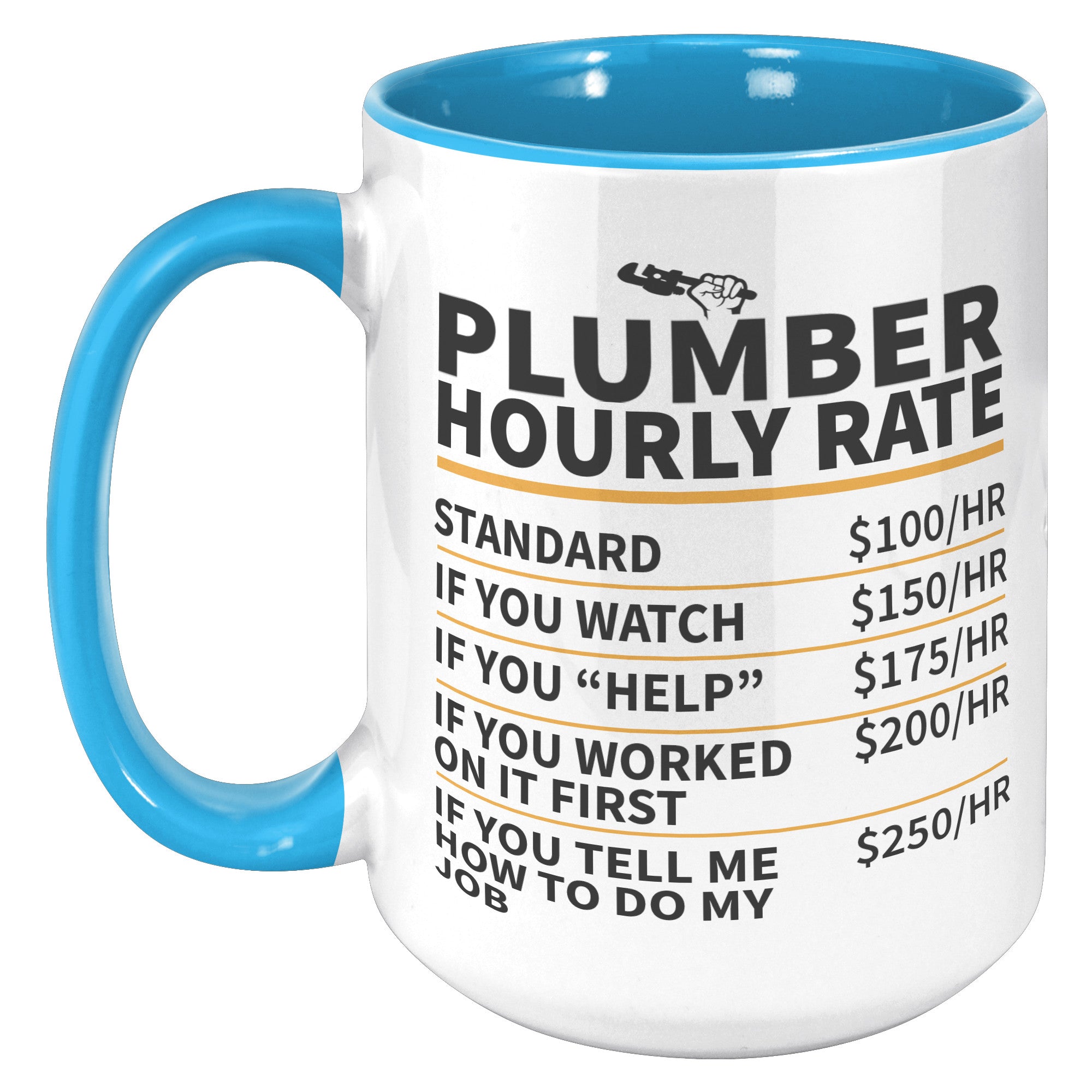 15oz Accent Mug - Plumber Hourly Rate