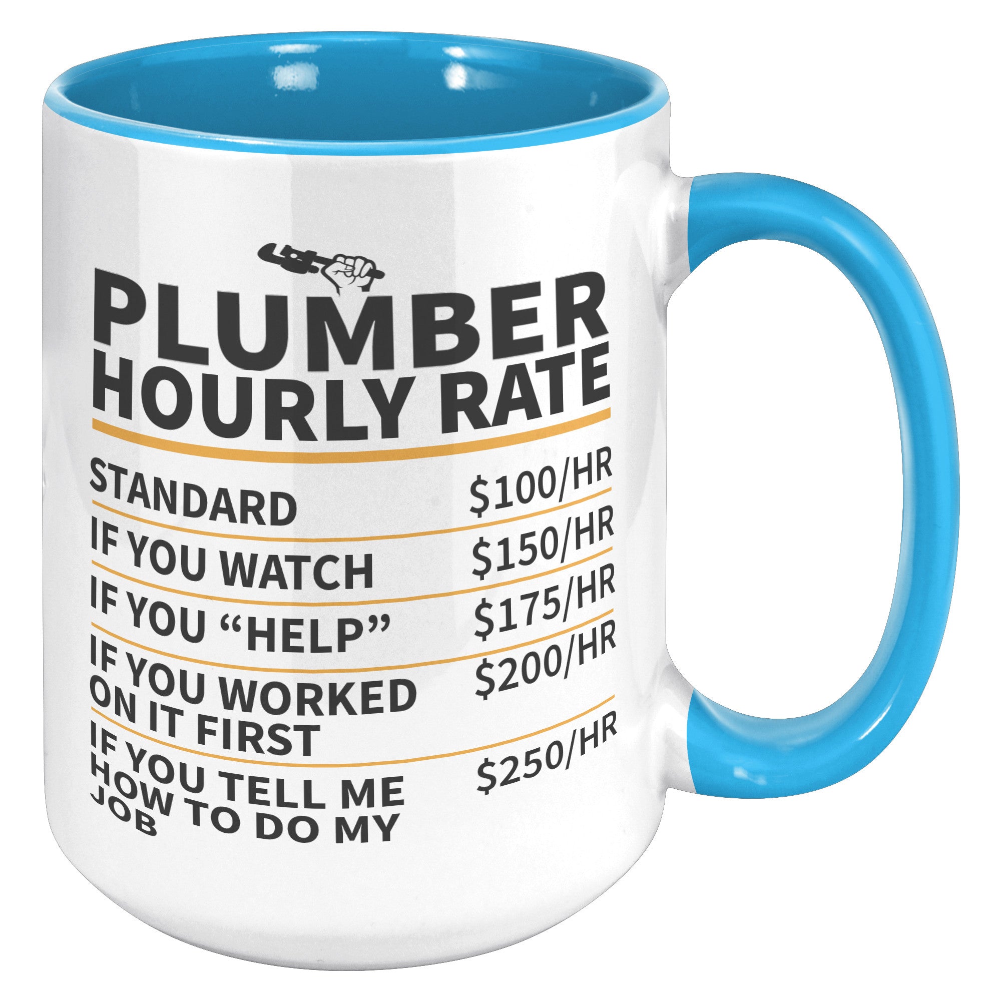 15oz Accent Mug - Plumber Hourly Rate