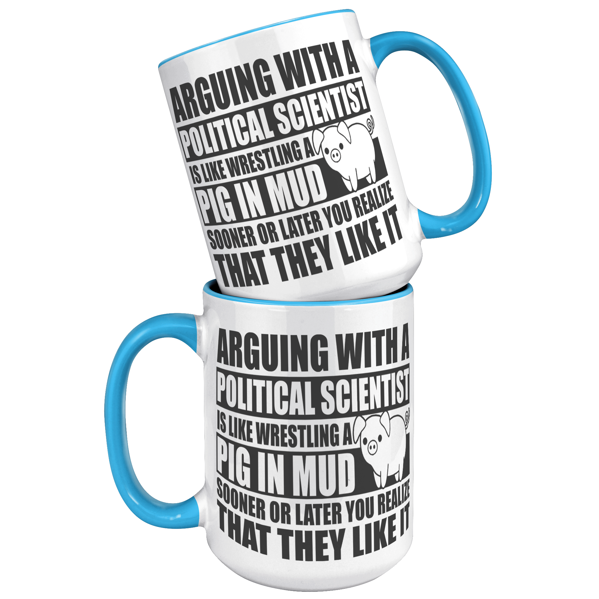 15oz_Accent_Mug_-_Political_Science_Pig__15oz_Accent_FrontBack_Blue_Mockup.png