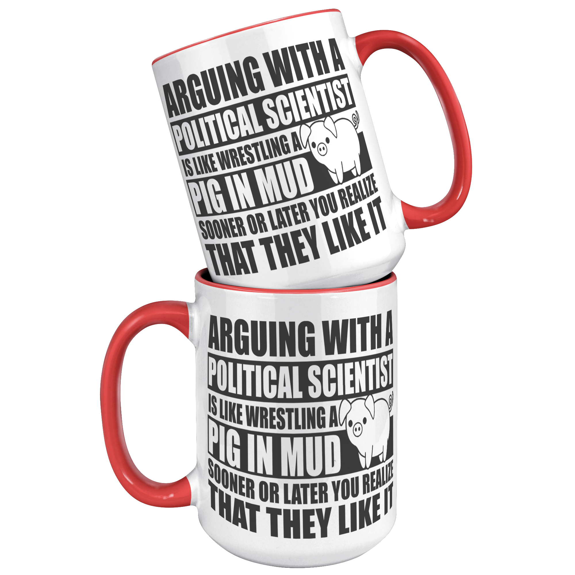 15oz_Accent_Mug_-_Political_Science_Pig__15oz_Accent_FrontBack_Red_Mockup.png