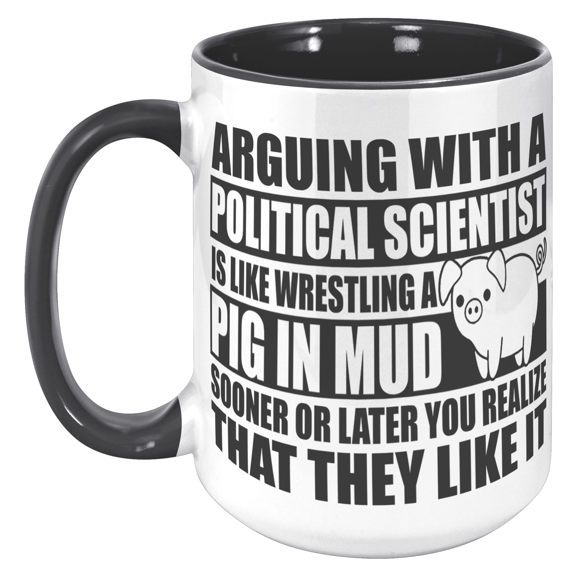 15oz_Accent_Mug_-_Political_Science_Pig__15oz_Accent_LH_Black_Mockup.png