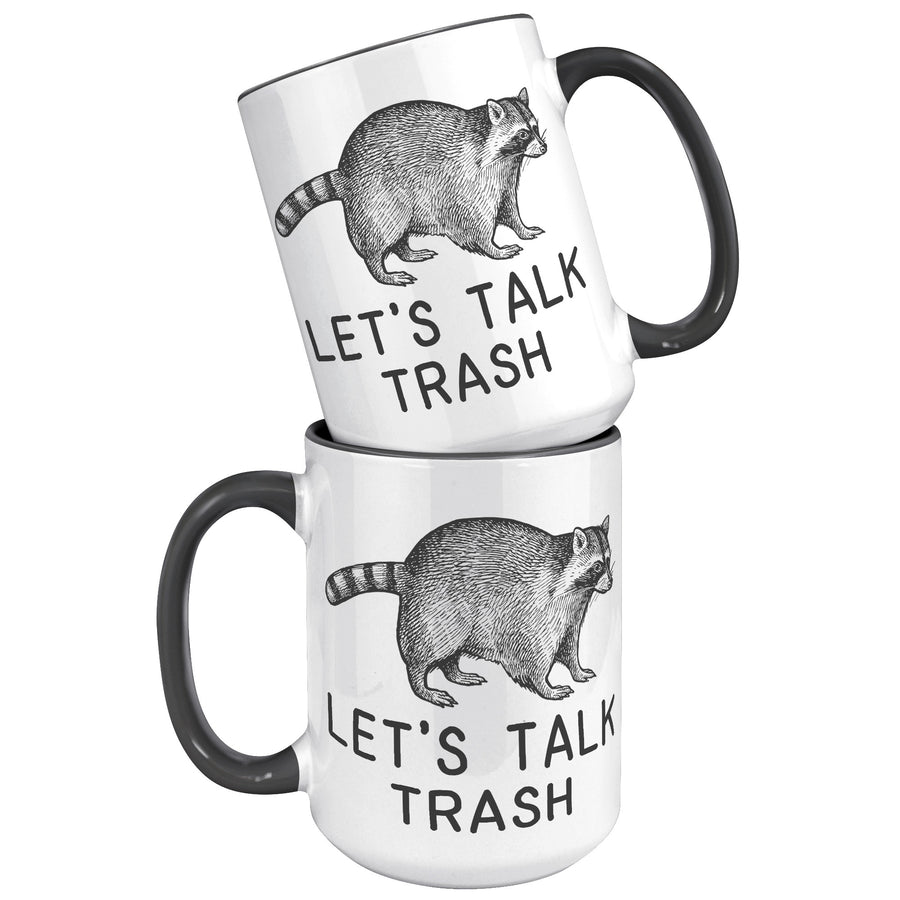 15oz Accent Mug - Raccoon Talk Trash