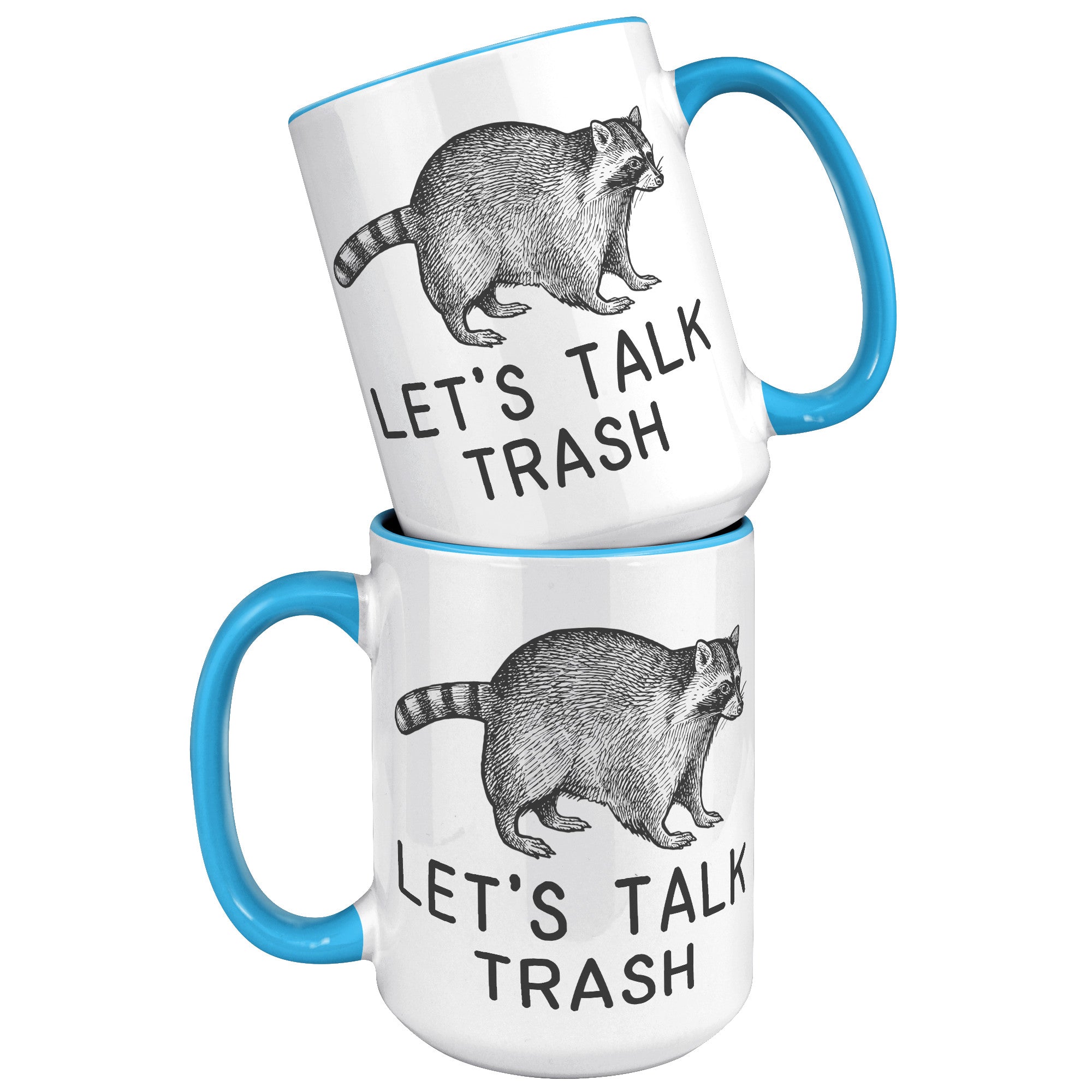15oz Accent Mug - Raccoon Talk Trash