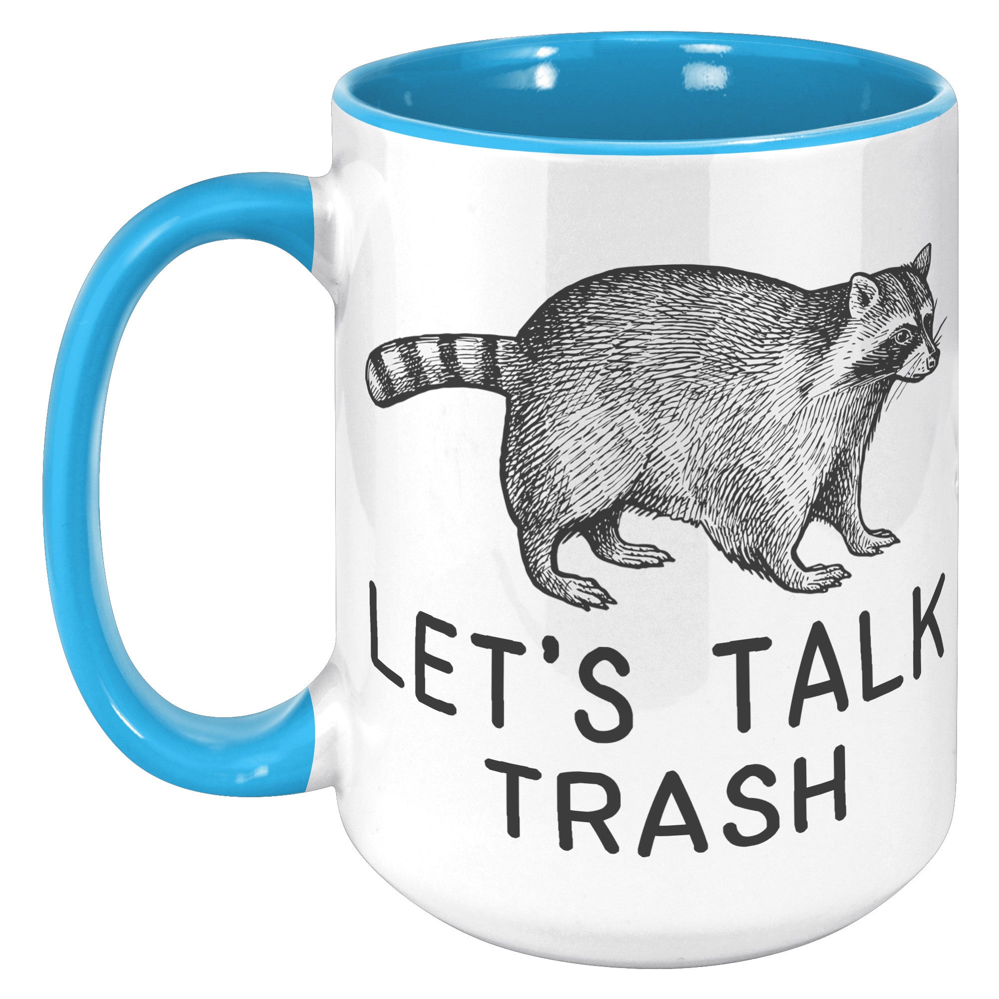 15oz Accent Mug - Raccoon Talk Trash