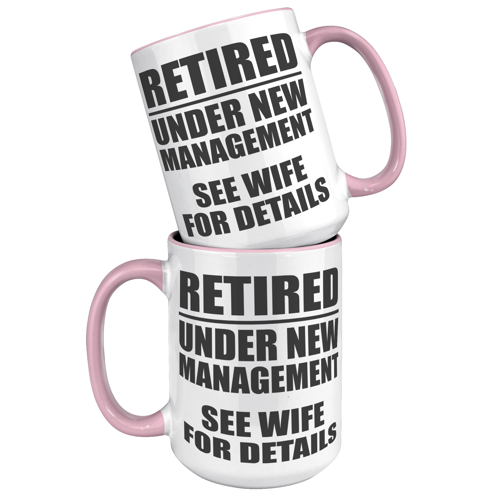 15oz_Accent_Mug_-_Retired_Under_New_Mana_15oz_Accent_FrontBack_Pink_Mockup.png_16165380
