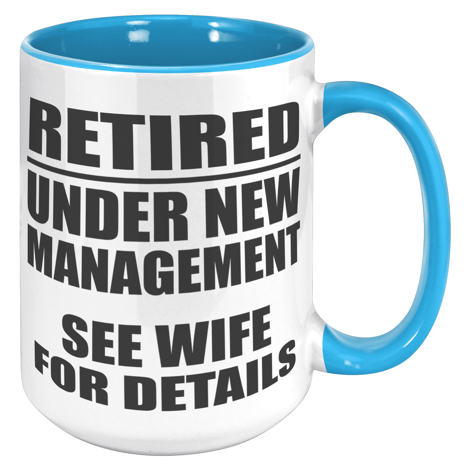 15oz_Accent_Mug_-_Retired_Under_New_Mana_15oz_Accent_RH_Blue_Mockup.png_16165388