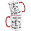 15oz Accent Mug - Run On Coffee And Sarcasm