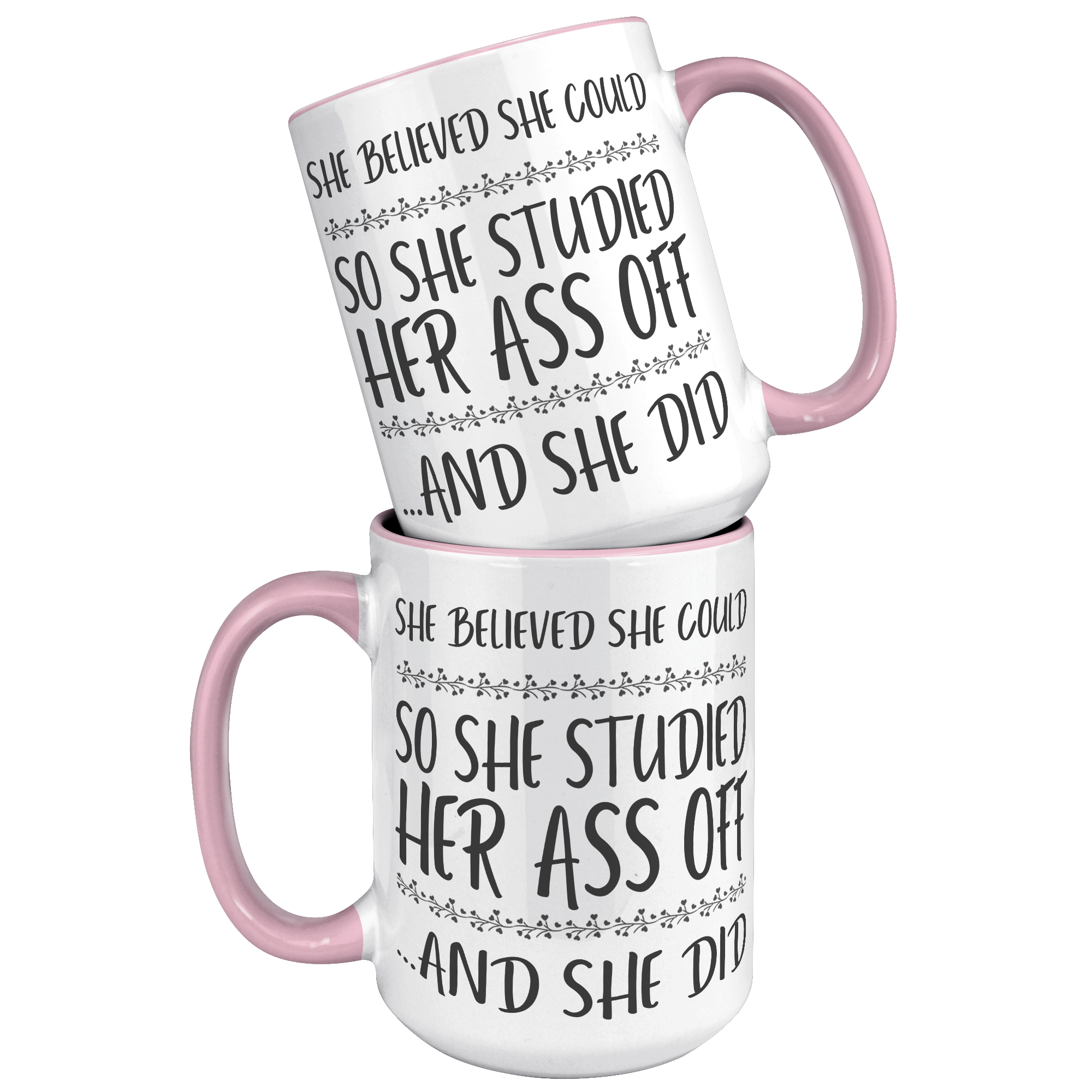 15oz_Accent_Mug_-_She_Believed_She_Could_15oz_Accent_FrontBack_Pink_Mockup.png_15414229