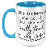15oz_Accent_Mug_-_She_Believed_She_Could_15oz_Accent_LH_Blue_Mockup.png
