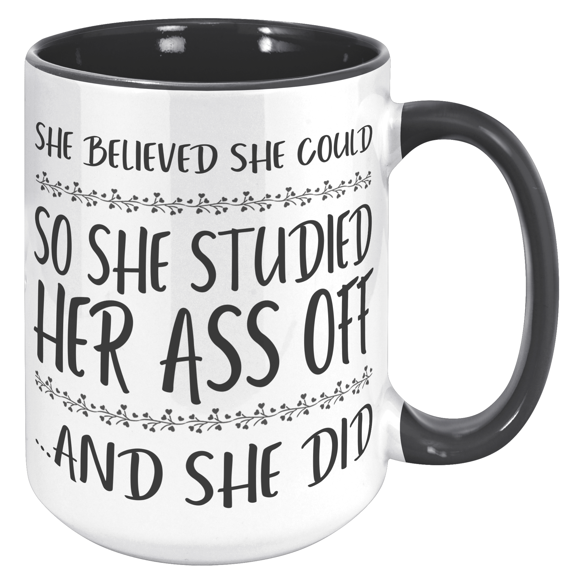 15oz_Accent_Mug_-_She_Believed_She_Could_15oz_Accent_RH_Black_Mockup.png_15414235