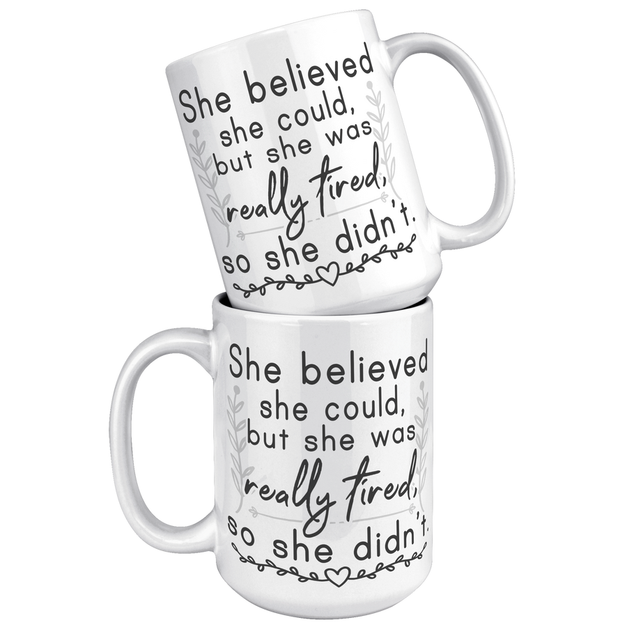 15oz_Accent_Mug_-_She_Believed_She_Could_White_Mockup.png