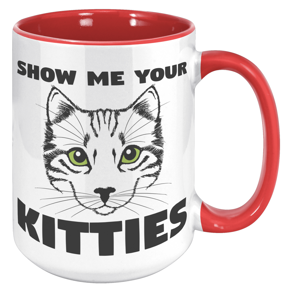 15oz_Accent_Mug_-_Show_Me_Your_Kitties_15oz_Accent_RH_Red_Mockup.png_15400561