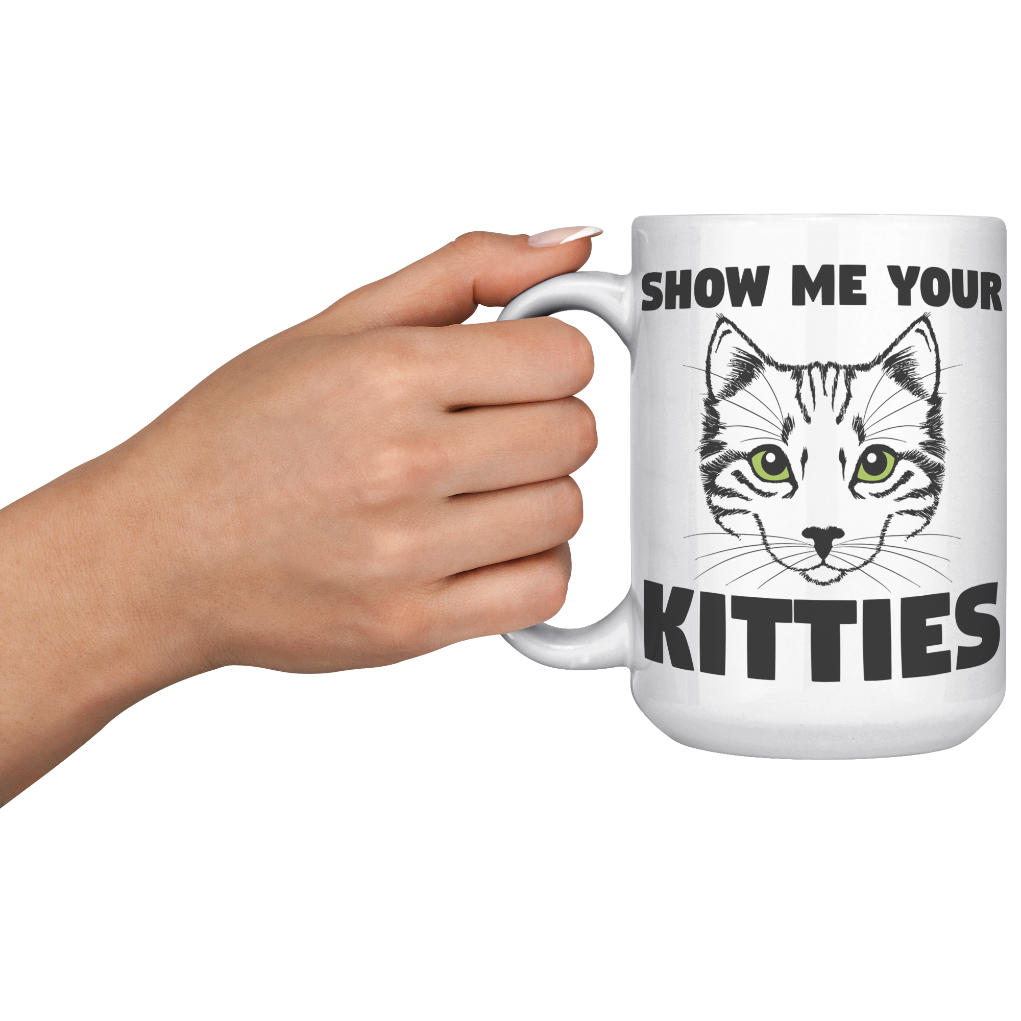 15oz_Accent_Mug_-_Show_Me_Your_Kitties_LH_Model_Mockup.png_15400547