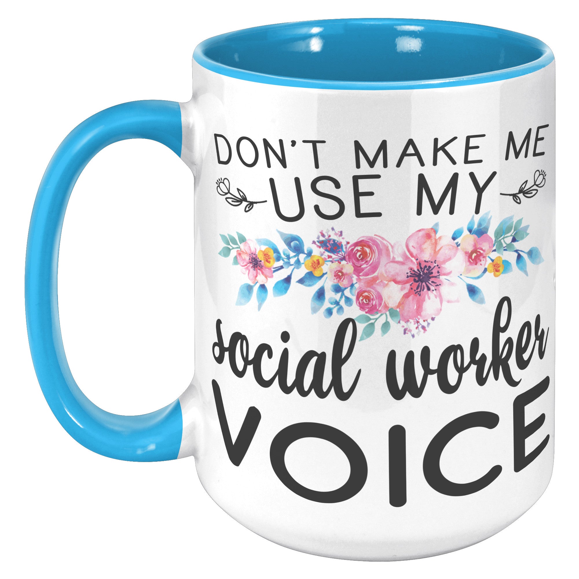 15oz Accent Mug - Social Worker Voice