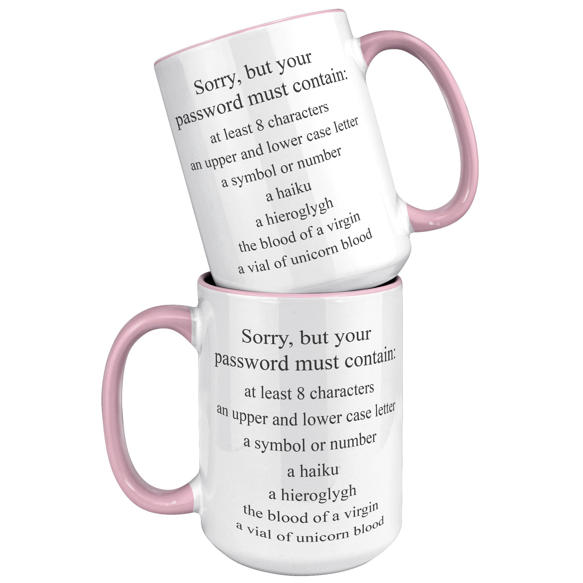 15oz Accent Mug - Sorry Password Must Contain