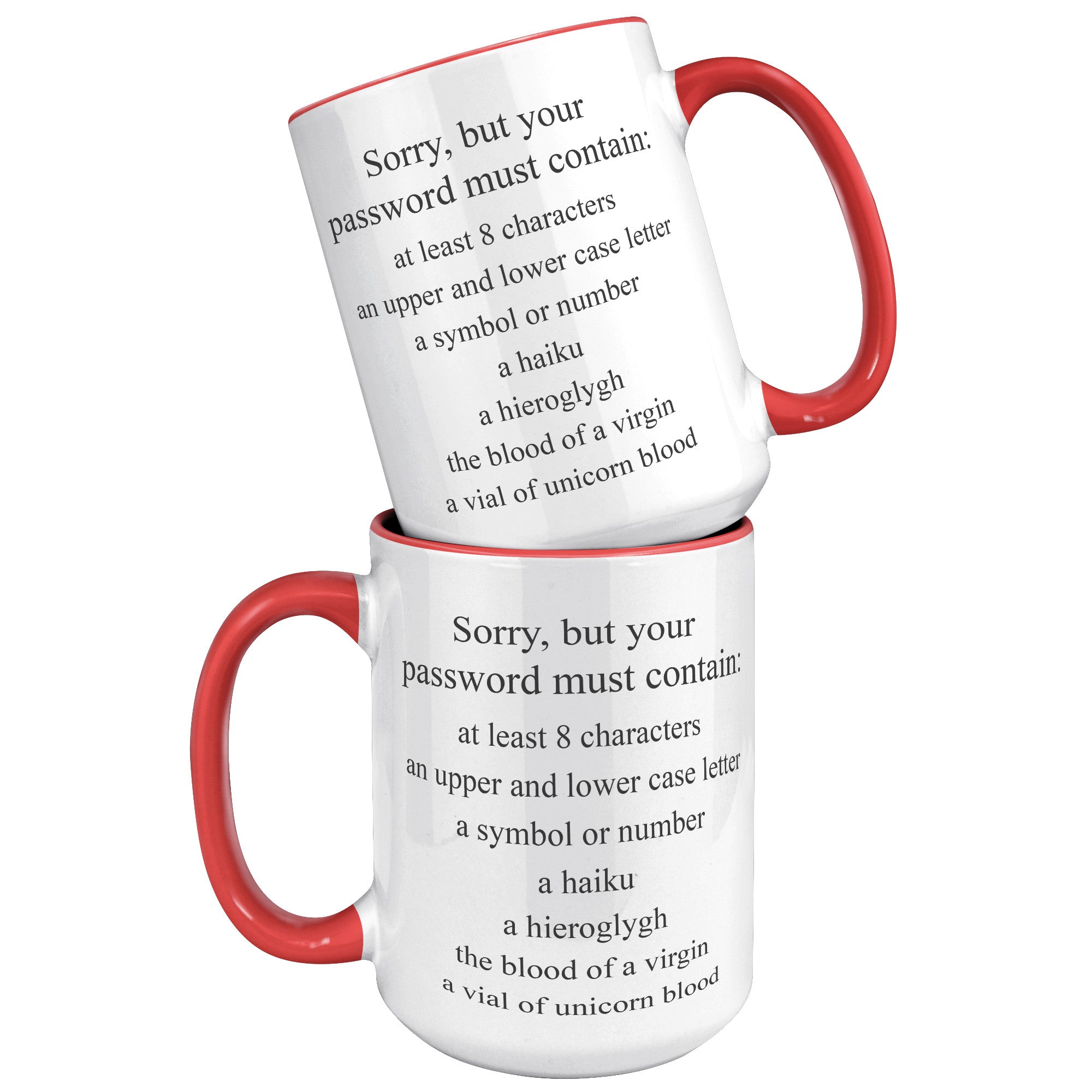 15oz Accent Mug - Sorry Password Must Contain