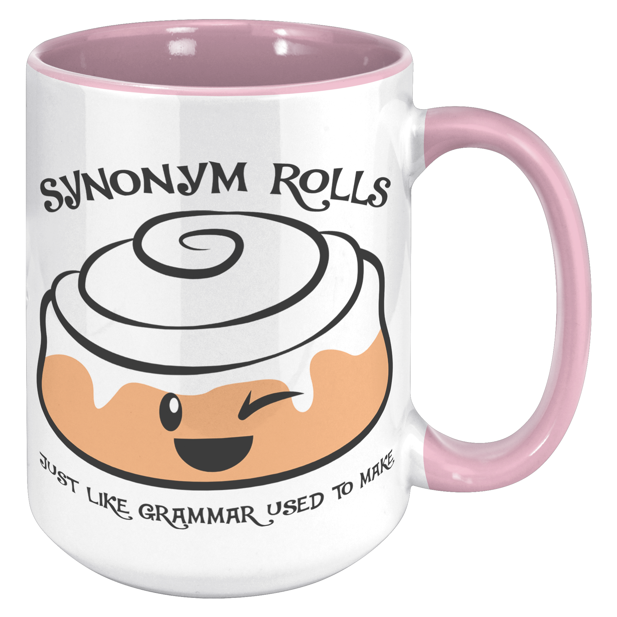 15oz_Accent_Mug_-_Synonym_Rolls_15oz_Accent_RH_Pink_Mockup.png