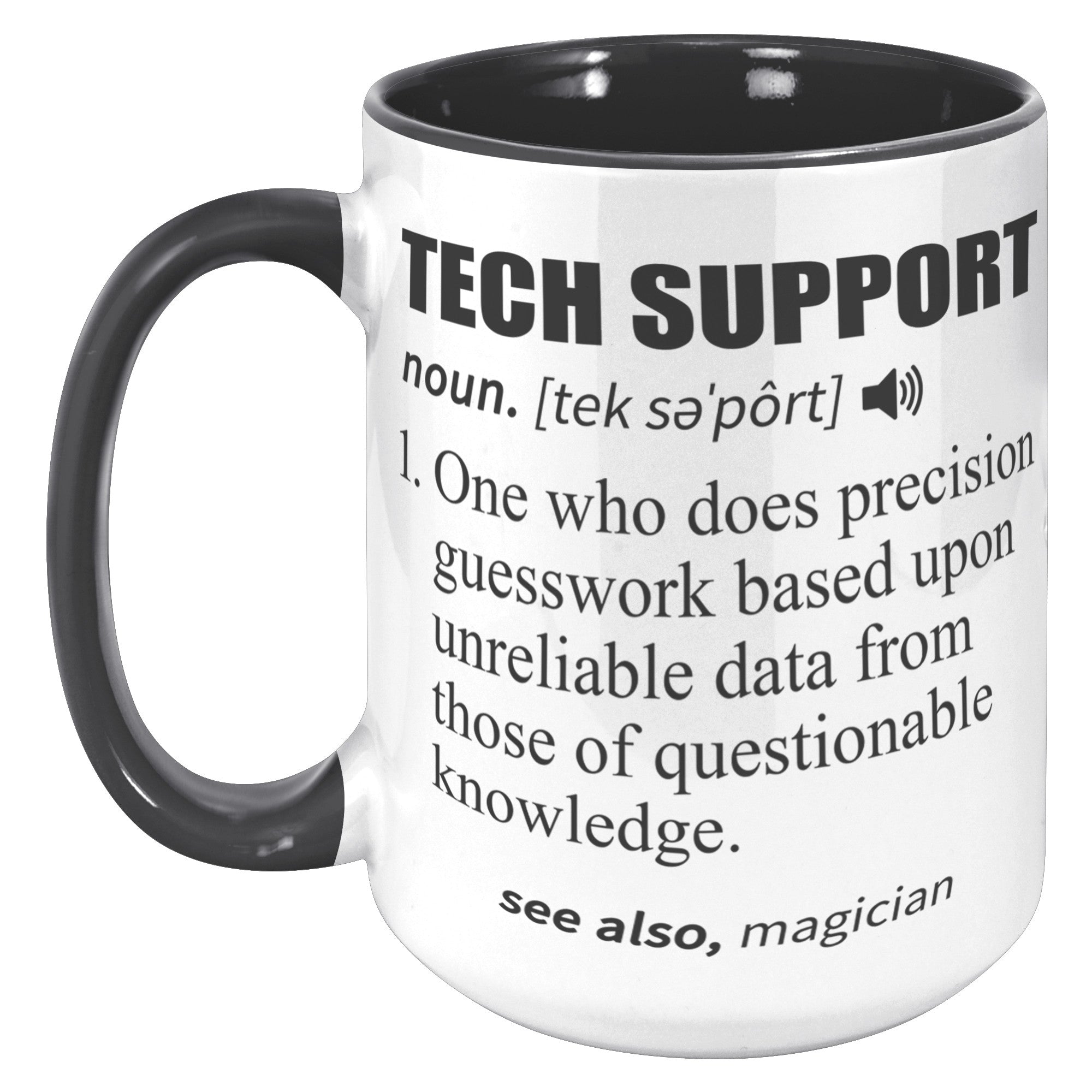 15oz Accent Mug - Tech Support