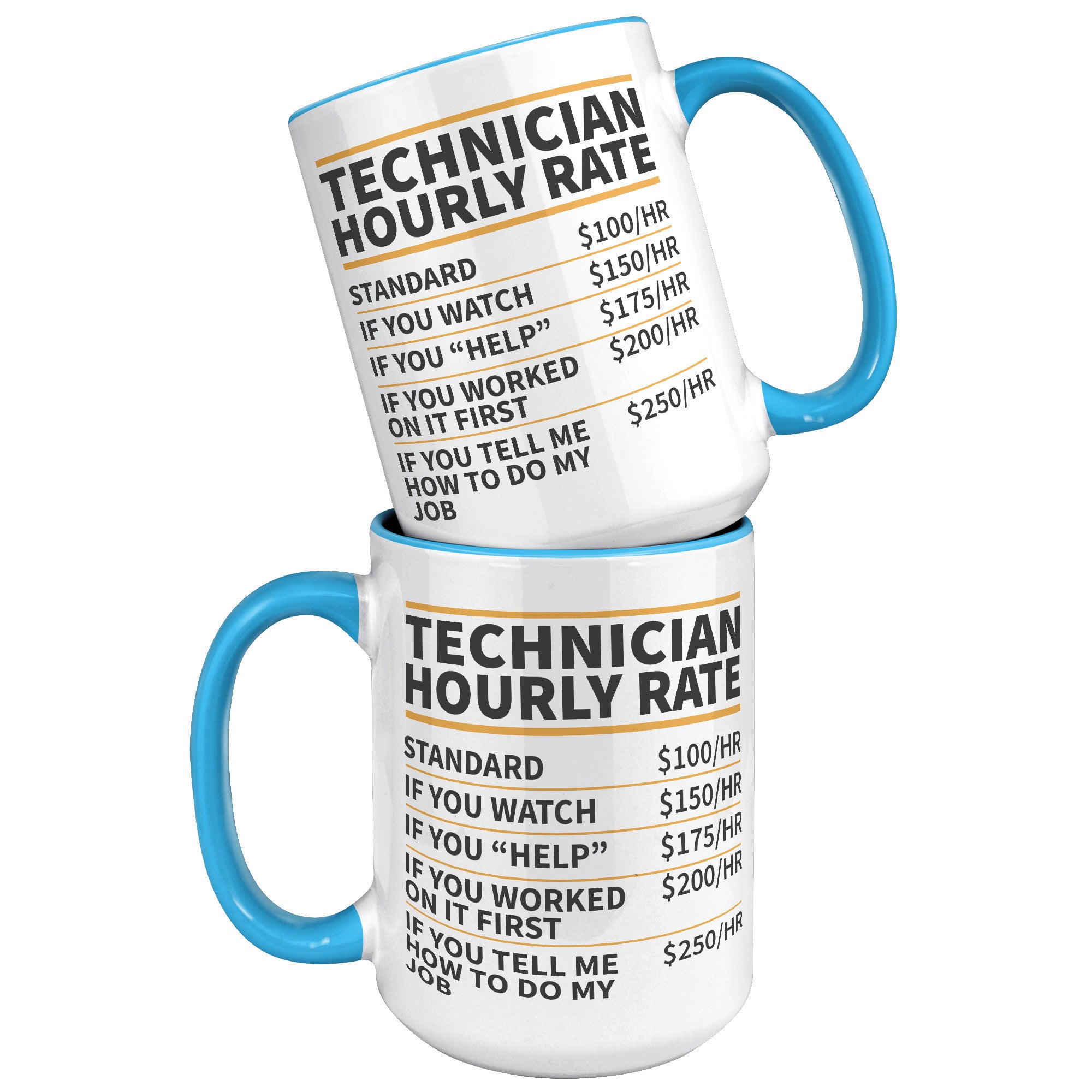 15oz Accent Mug - Technician Hourly Rate