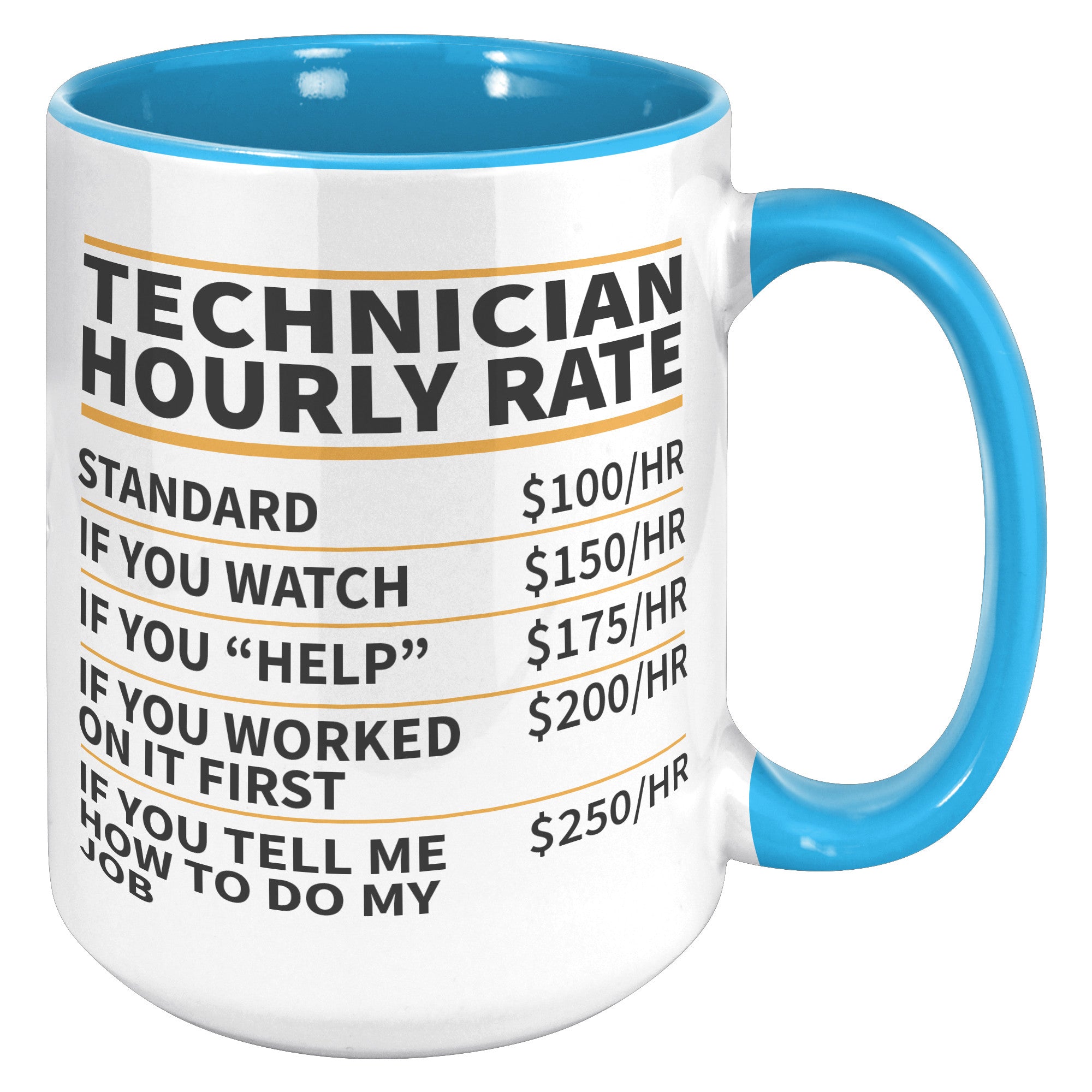 15oz Accent Mug - Technician Hourly Rate