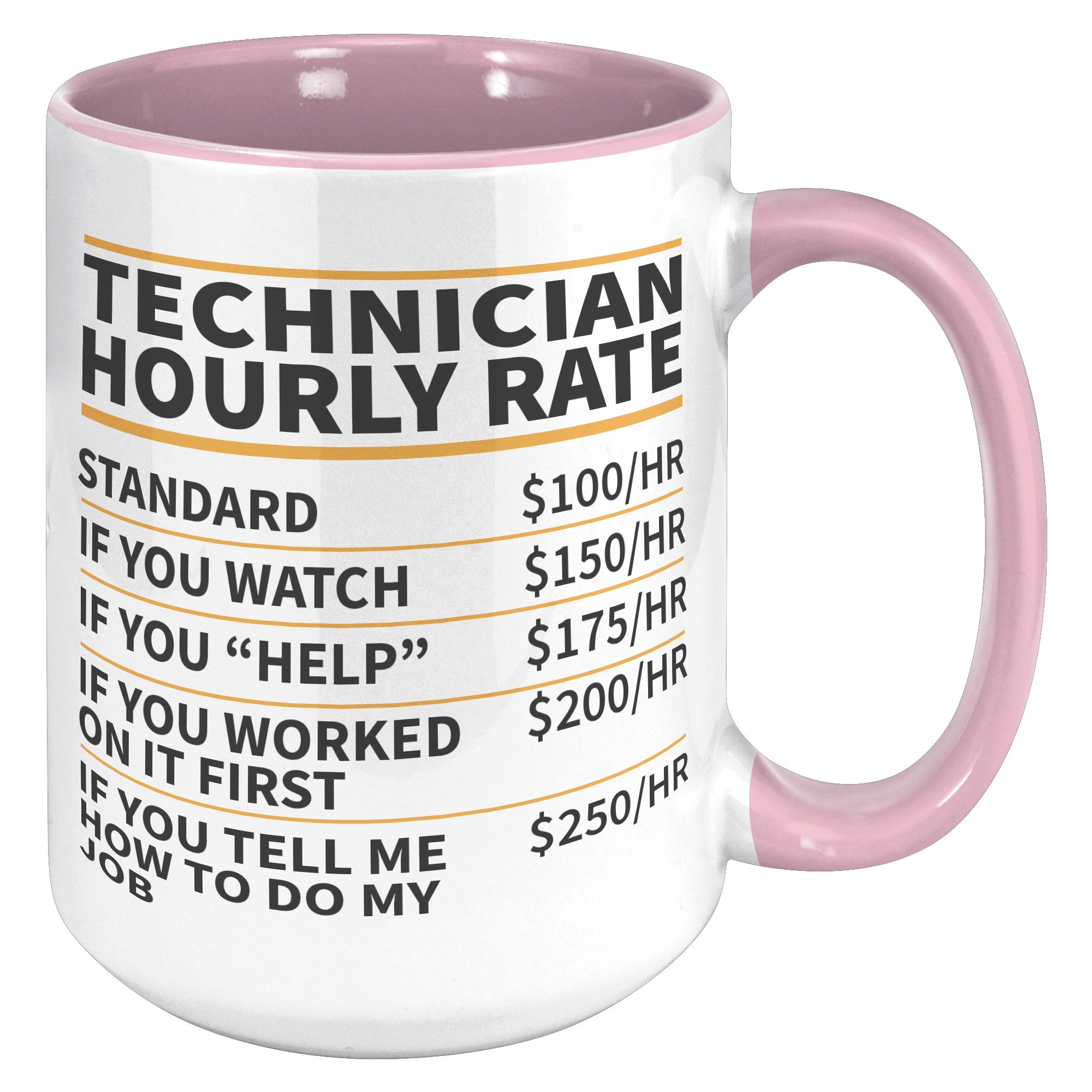 15oz Accent Mug - Technician Hourly Rate