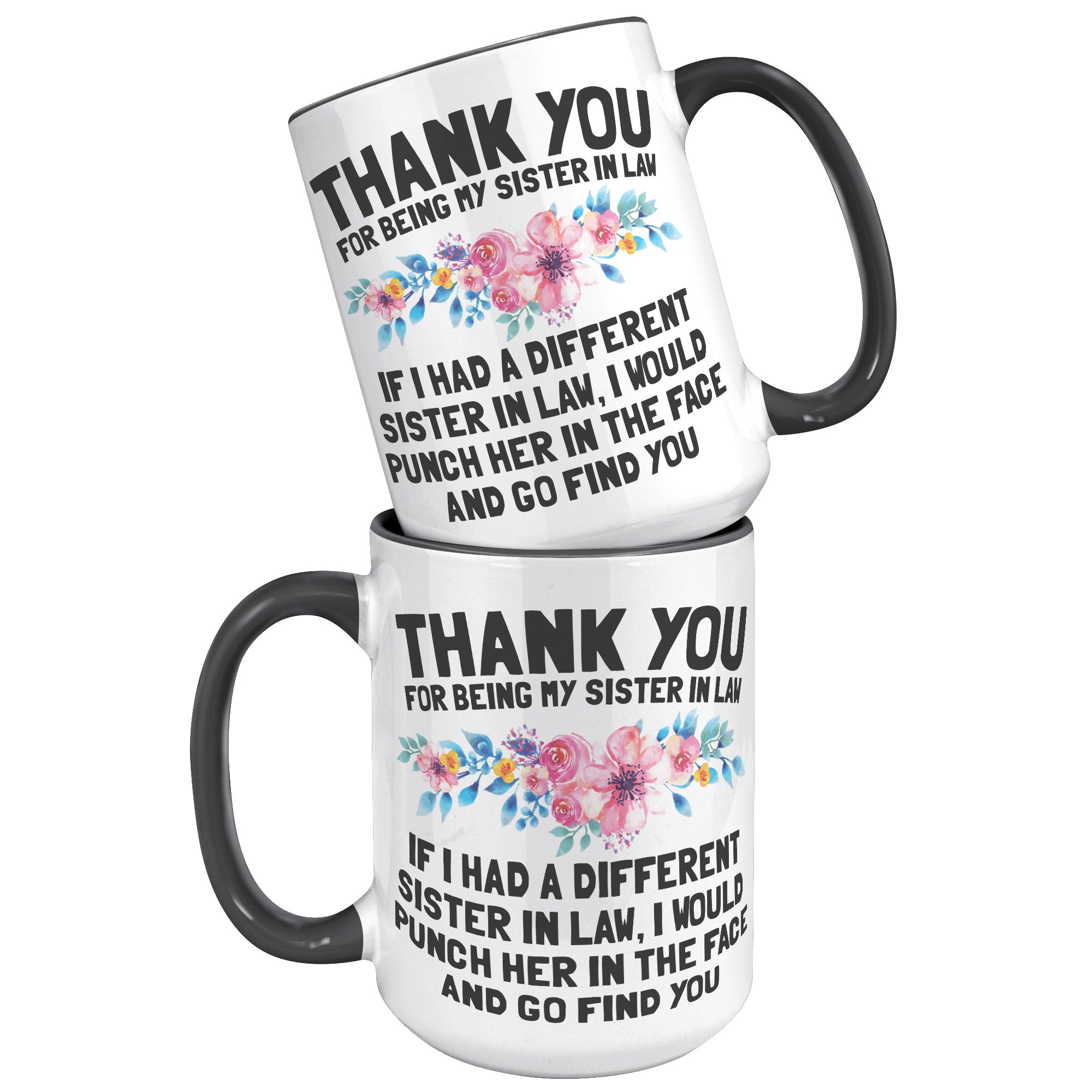 15oz Accent Mug - Thank You Sister In Law