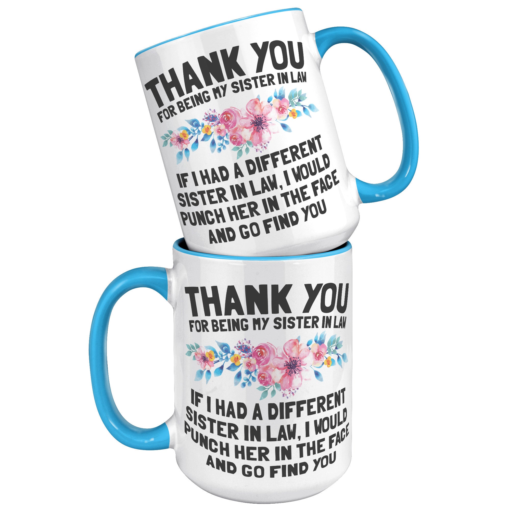 15oz Accent Mug - Thank You Sister In Law