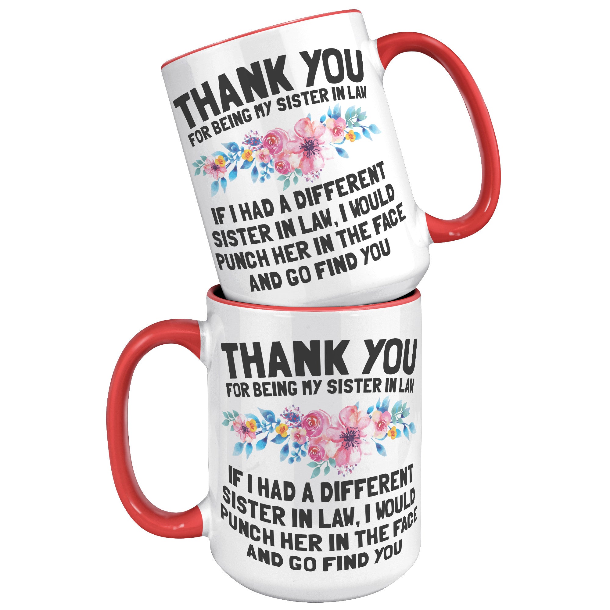 15oz Accent Mug - Thank You Sister In Law