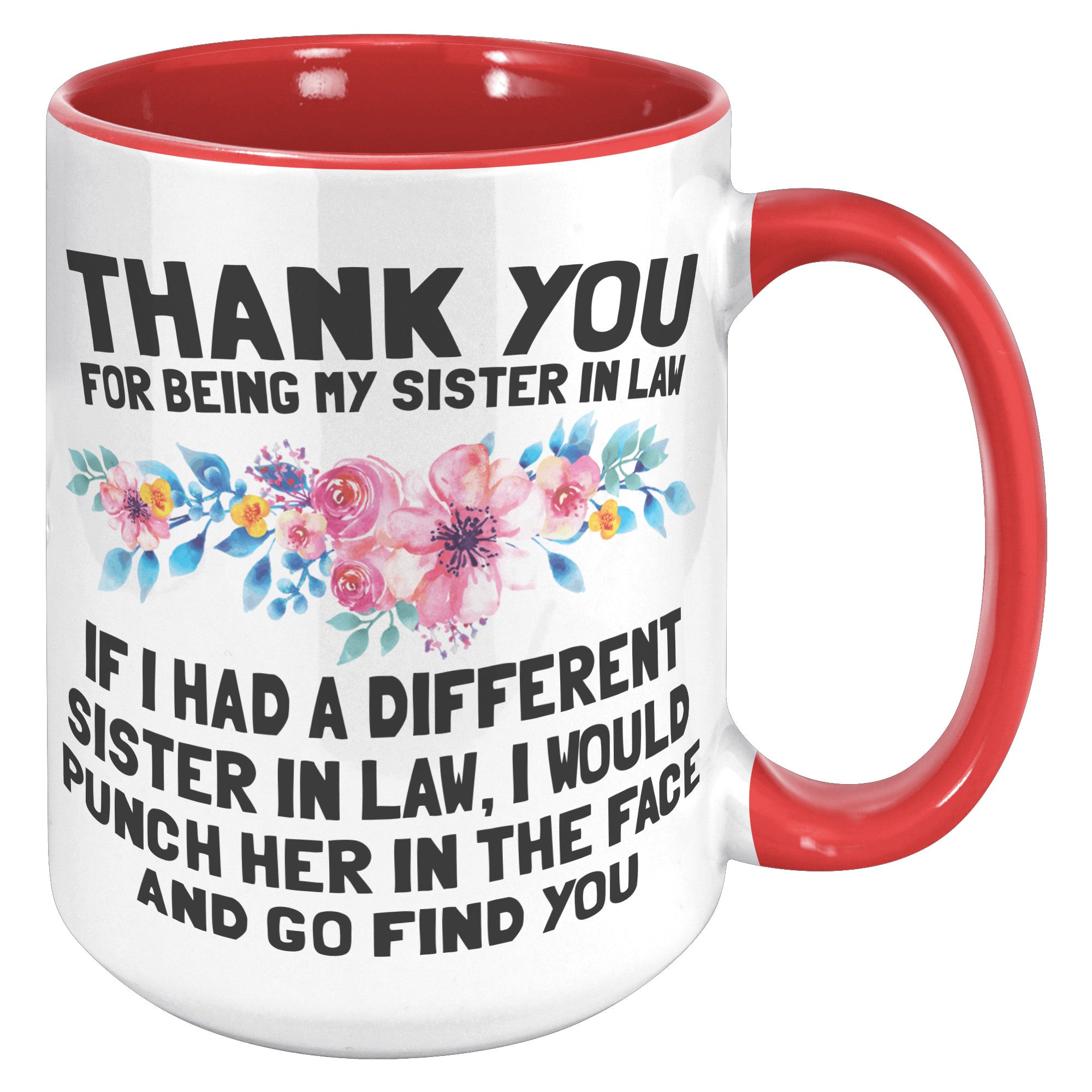 15oz Accent Mug - Thank You Sister In Law